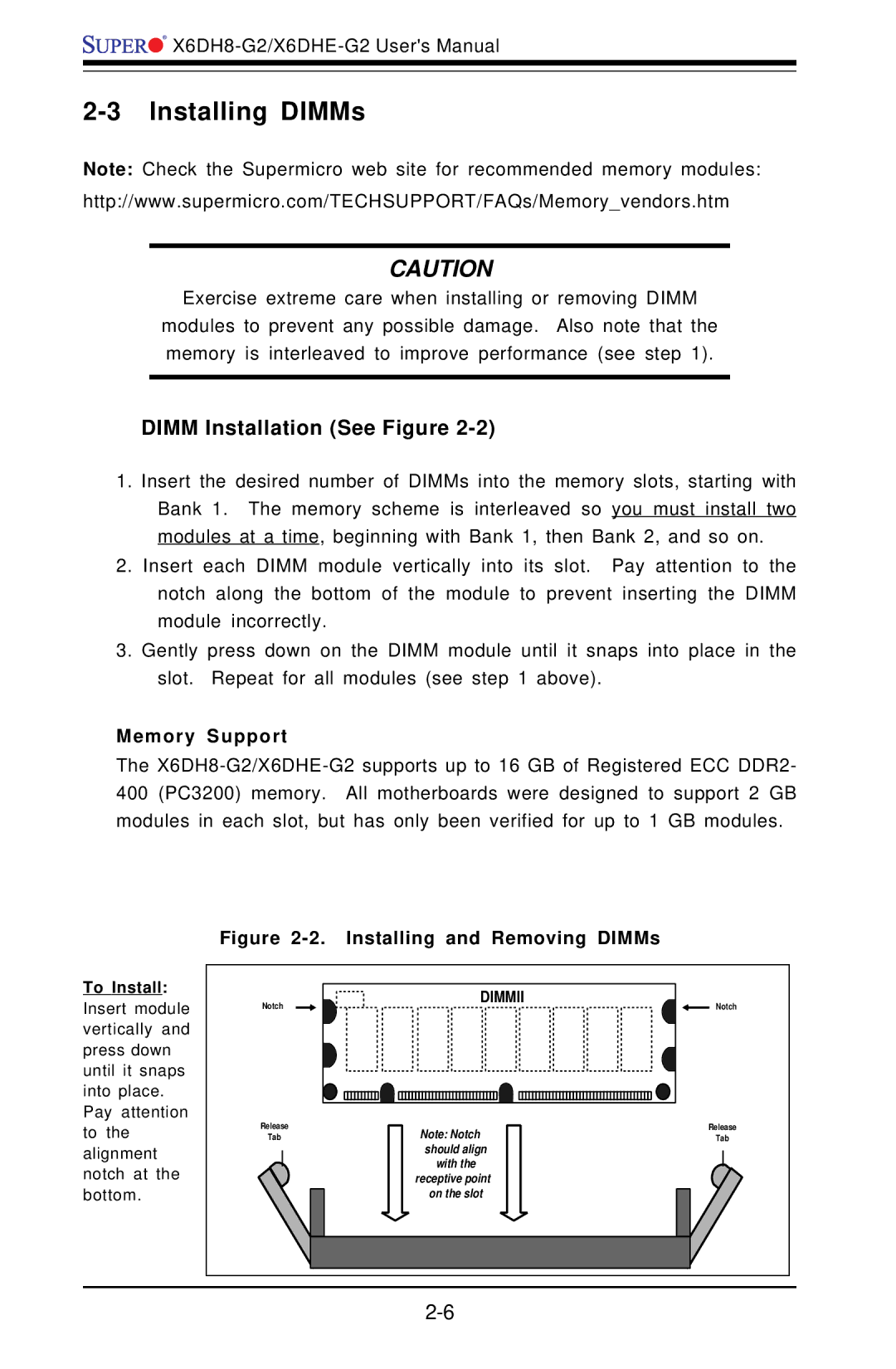 SUPER MICRO Computer X6DH8-G2, X6DHE-G2 manual Installing DIMMs, Dimm Installation See Figure, Memory Support 