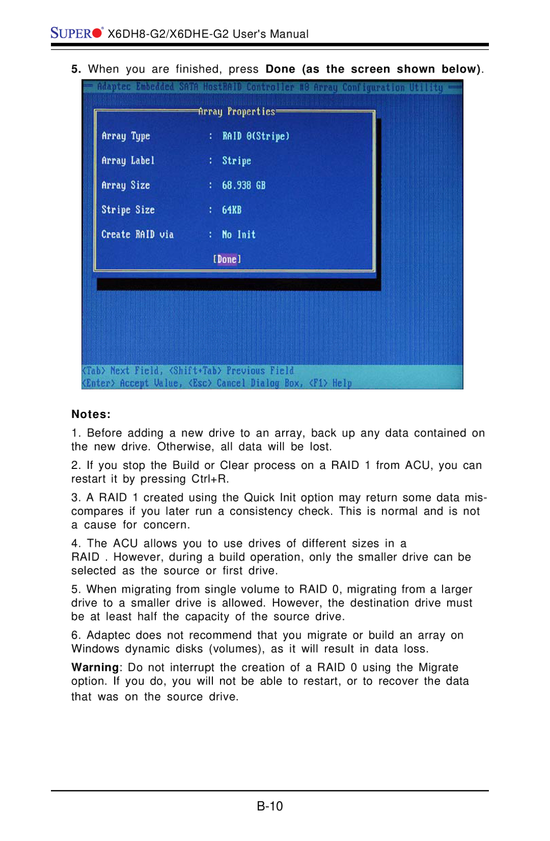 SUPER MICRO Computer X6DH8-G2, X6DHE-G2 manual When you are finished, press Done as the screen shown below 