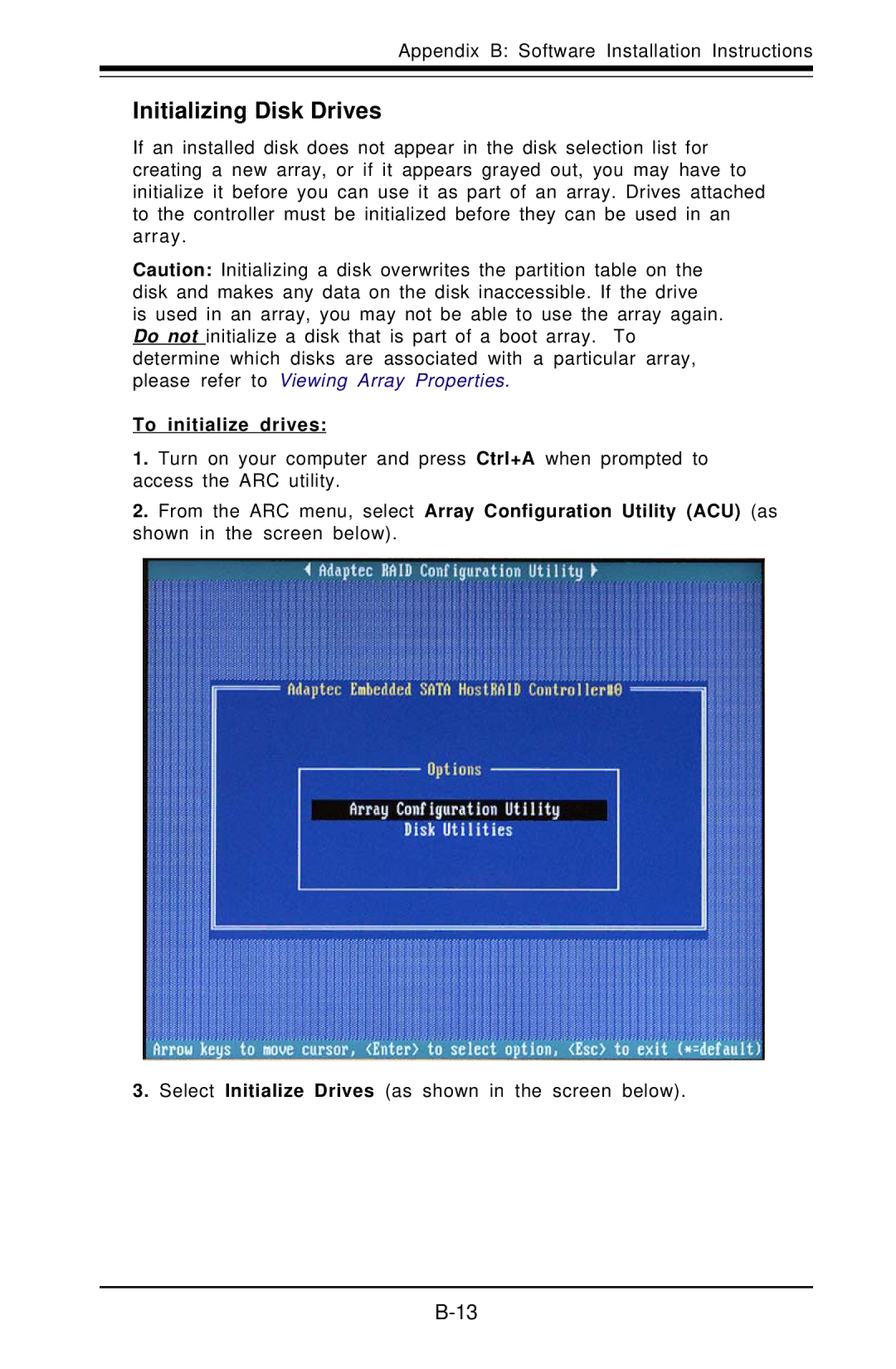 SUPER MICRO Computer X6DHE-G2, X6DH8-G2 manual Initializing Disk Drives, To initialize drives 