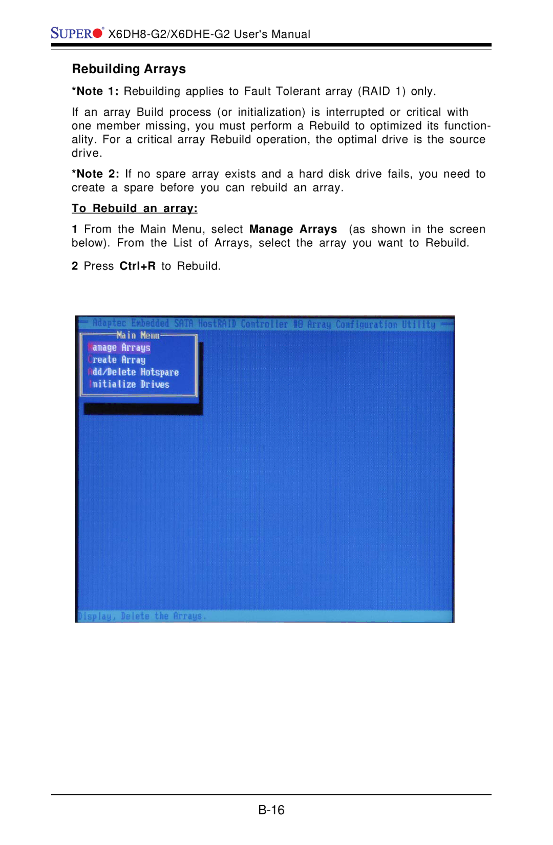 SUPER MICRO Computer X6DH8-G2, X6DHE-G2 manual Rebuilding Arrays, To Rebuild an array 