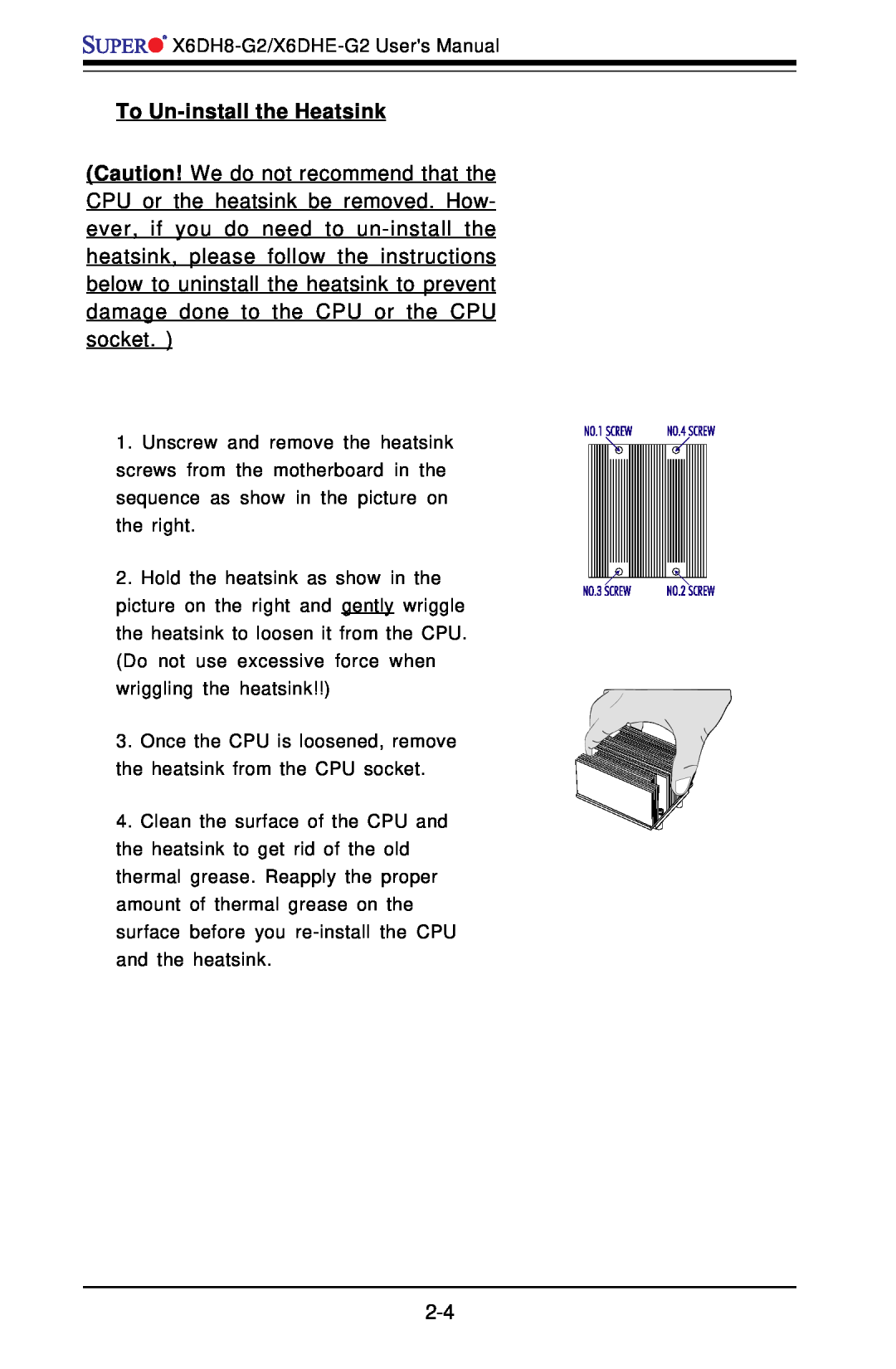SUPER MICRO Computer X6DH8-G2, X6DHE-G2 manual To Un-install the Heatsink 