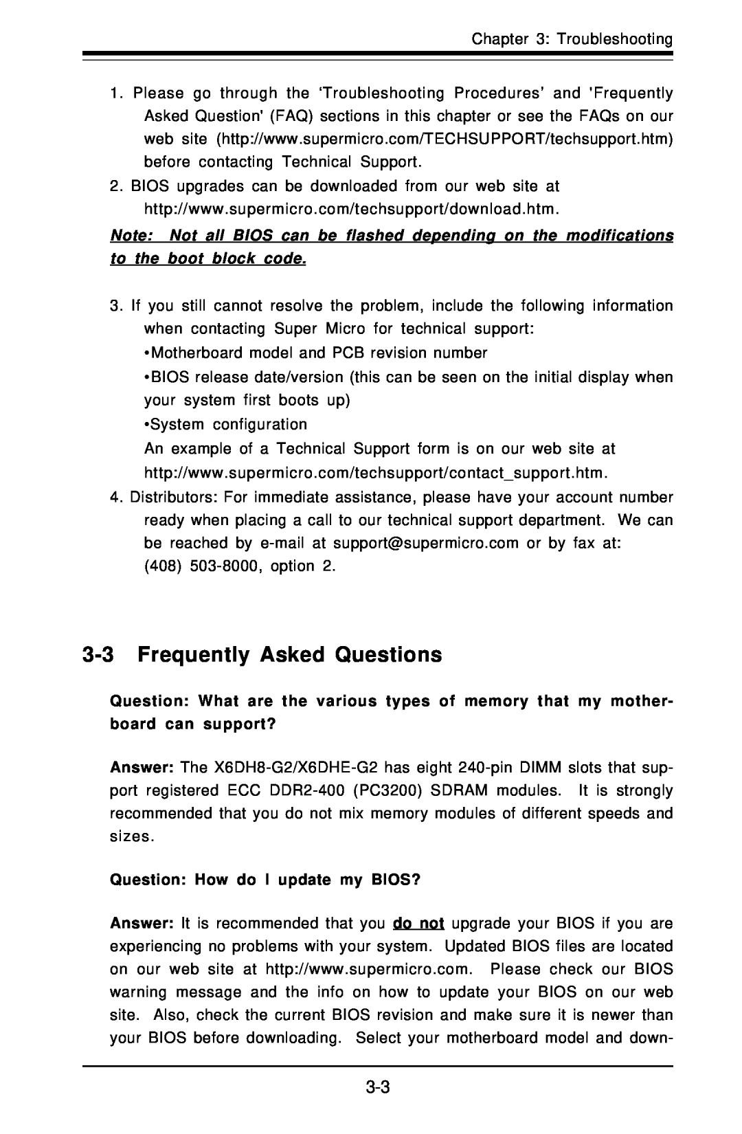 SUPER MICRO Computer X6DHE-G2 Frequently Asked Questions, Note Not all BIOS can be flashed depending on the modifications 
