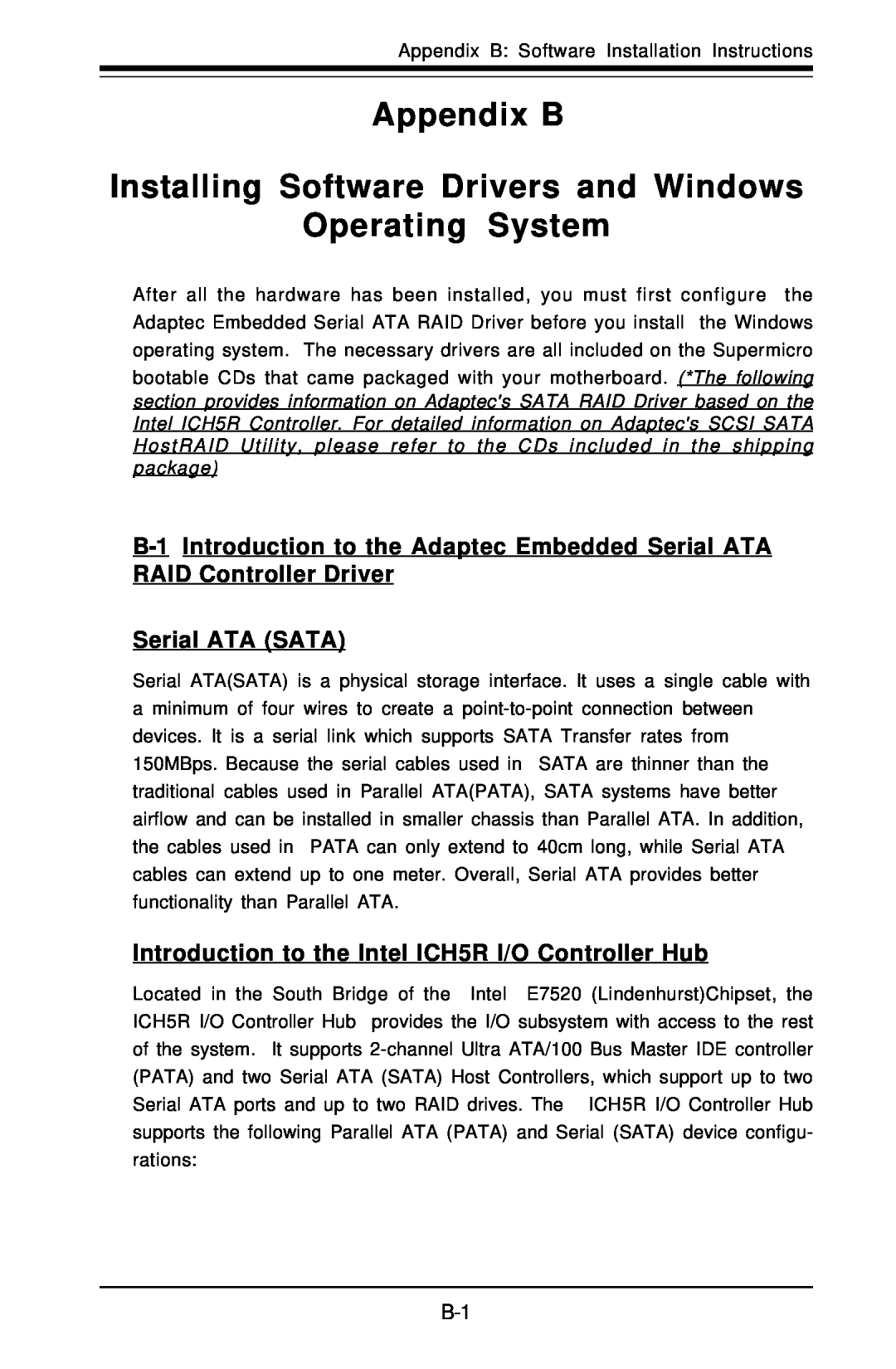 SUPER MICRO Computer X6DHE-G2 manual Appendix B Installing Software Drivers and Windows Operating System, Serial ATA SATA 