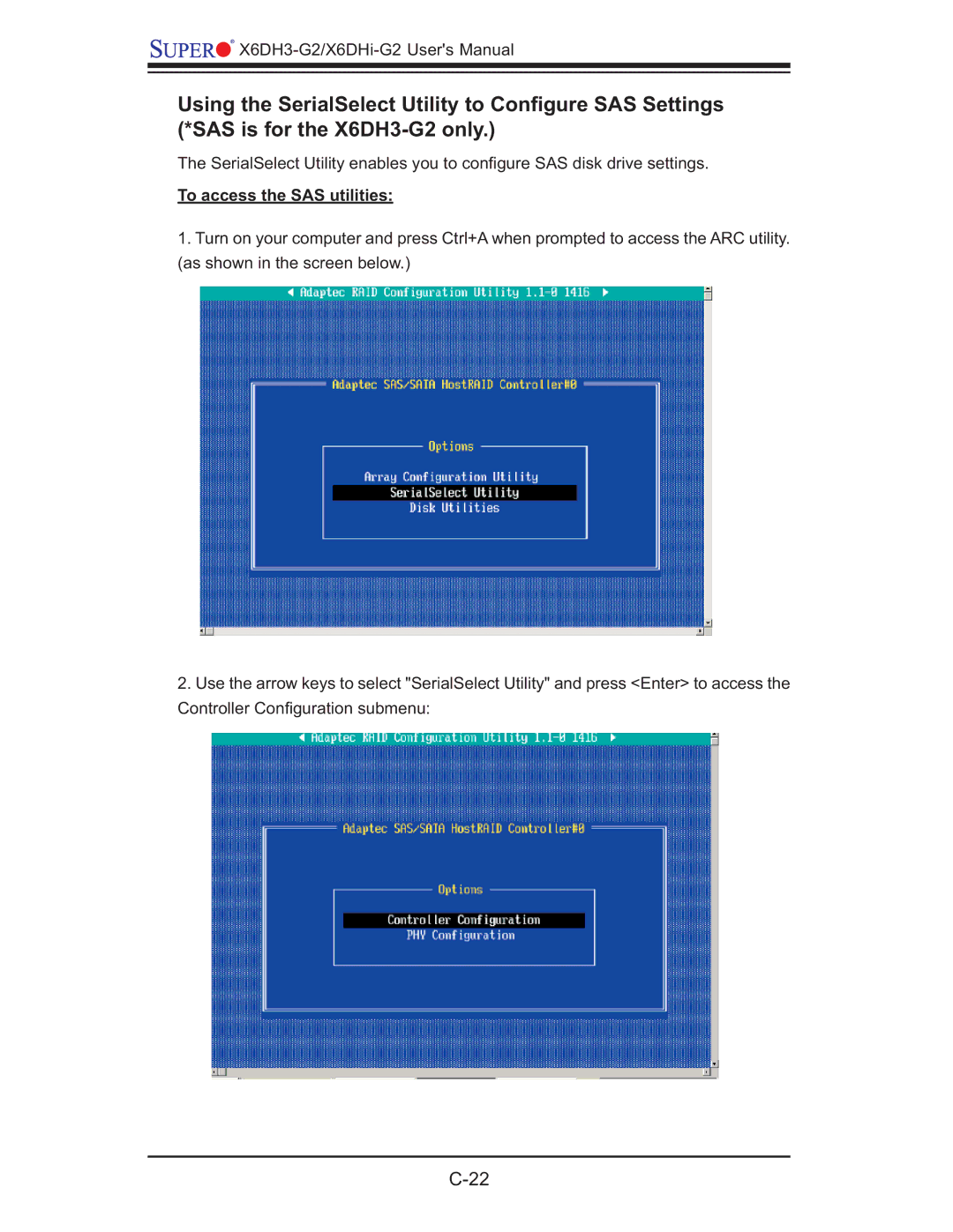 SUPER MICRO Computer X6DHi-G2, X6DH3-G2 user manual To access the SAS utilities 