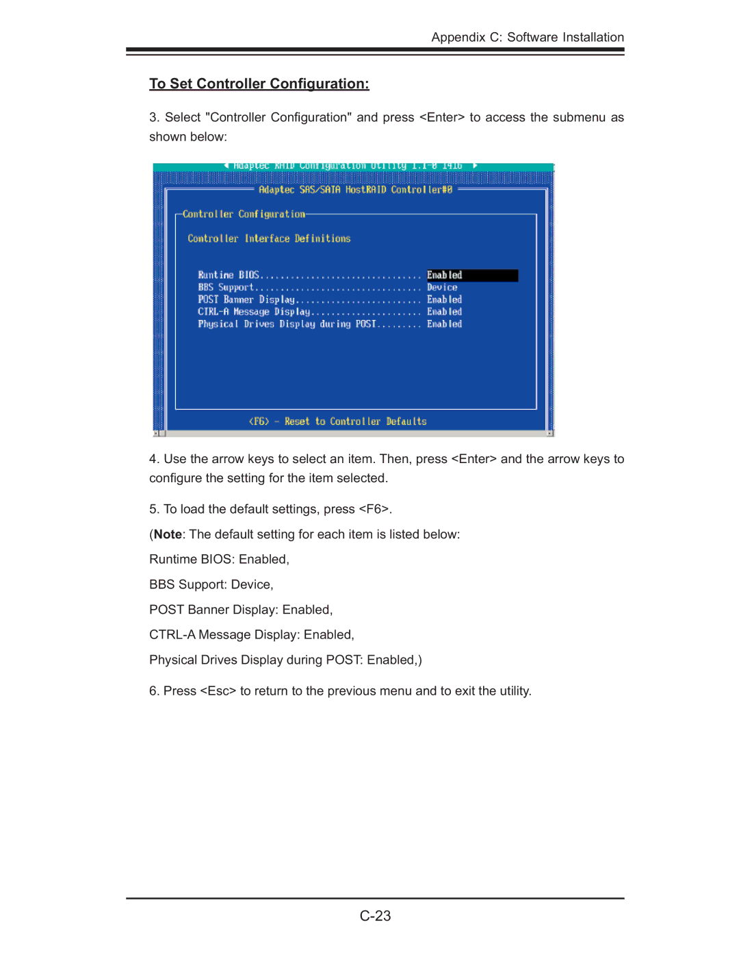 SUPER MICRO Computer X6DH3-G2, X6DHi-G2 user manual To Set Controller Conﬁguration 