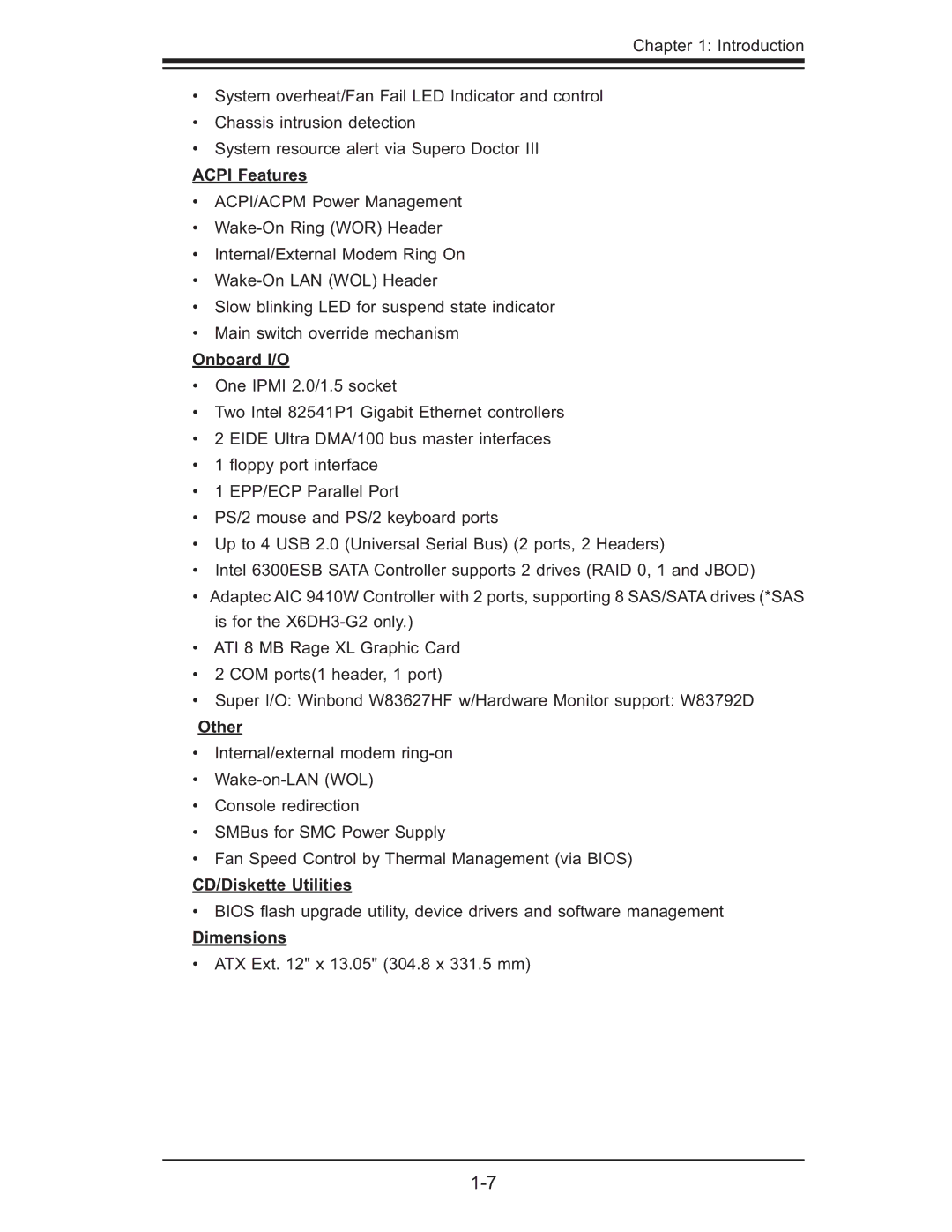 SUPER MICRO Computer X6DH3-G2, X6DHi-G2 user manual Acpi Features, Onboard I/O, Other, CD/Diskette Utilities, Dimensions 