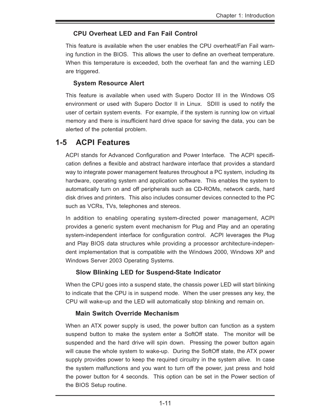 SUPER MICRO Computer X6DH3-G2, X6DHi-G2 Acpi Features, CPU Overheat LED and Fan Fail Control, System Resource Alert 