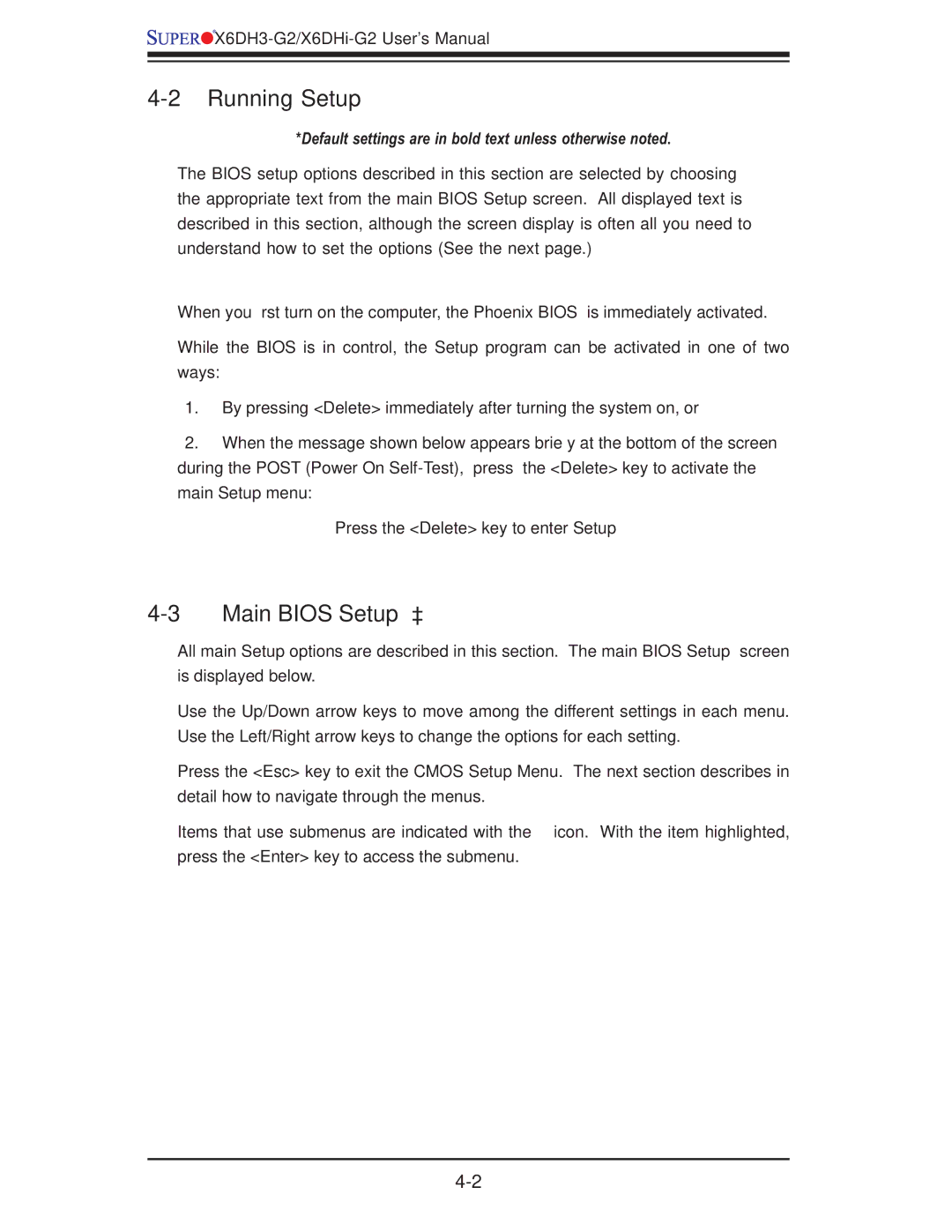 SUPER MICRO Computer X6DHi-G2, X6DH3-G2 user manual Running Setup, Main Bios Setupʳ, Press the Delete key to enter Setup 