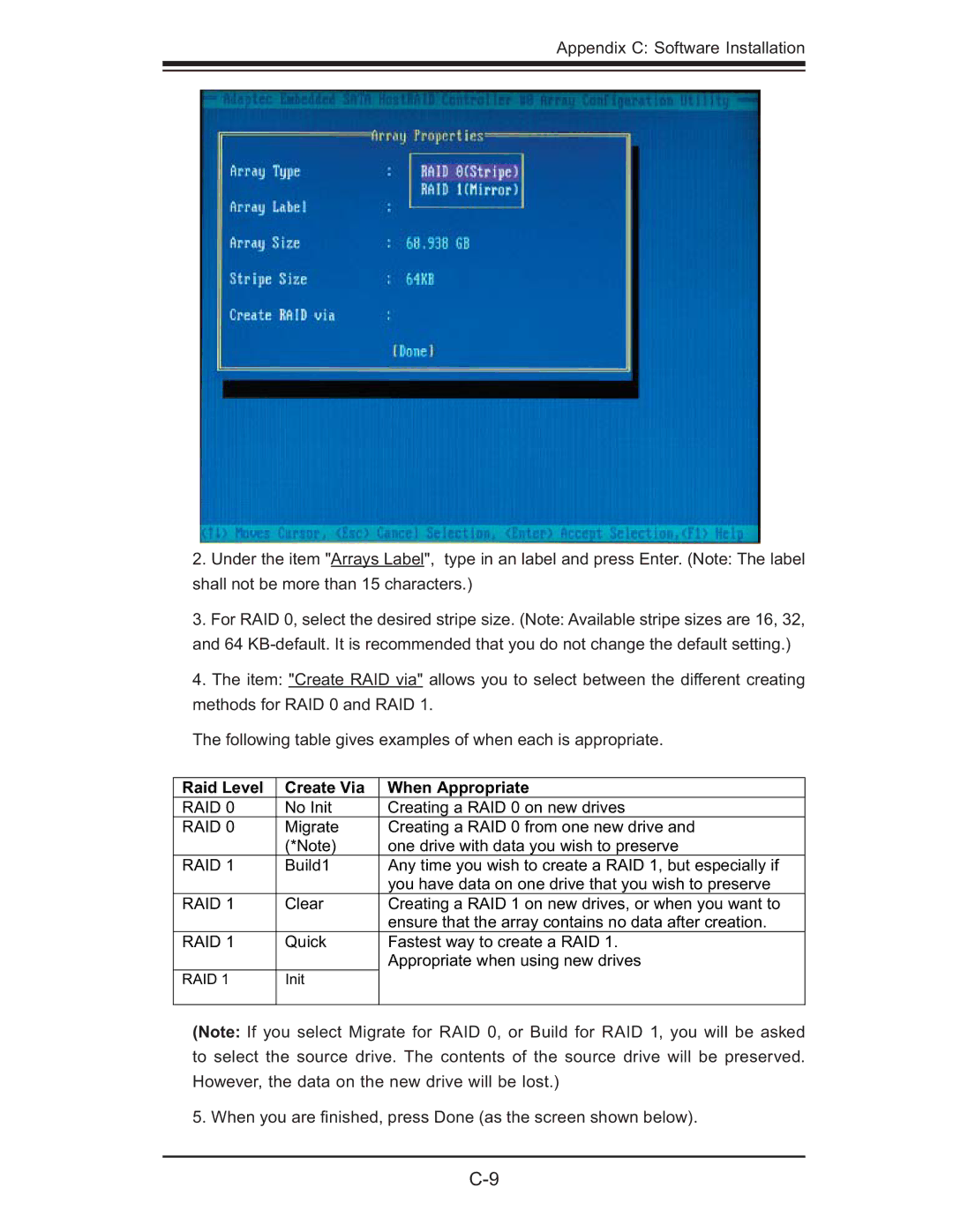 SUPER MICRO Computer X6DH3-G2, X6DHi-G2 user manual Raid Level Create Via When Appropriate 