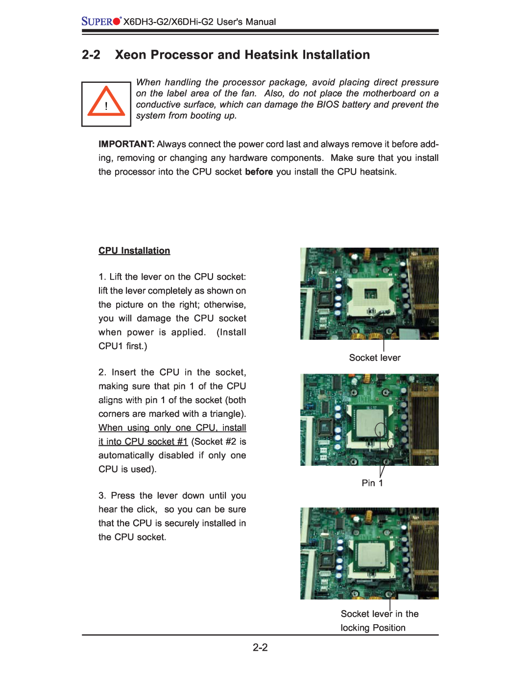 SUPER MICRO Computer X6DHi-G2, X6DH3-G2 user manual Xeon Processor and Heatsink Installation, CPU Installation 