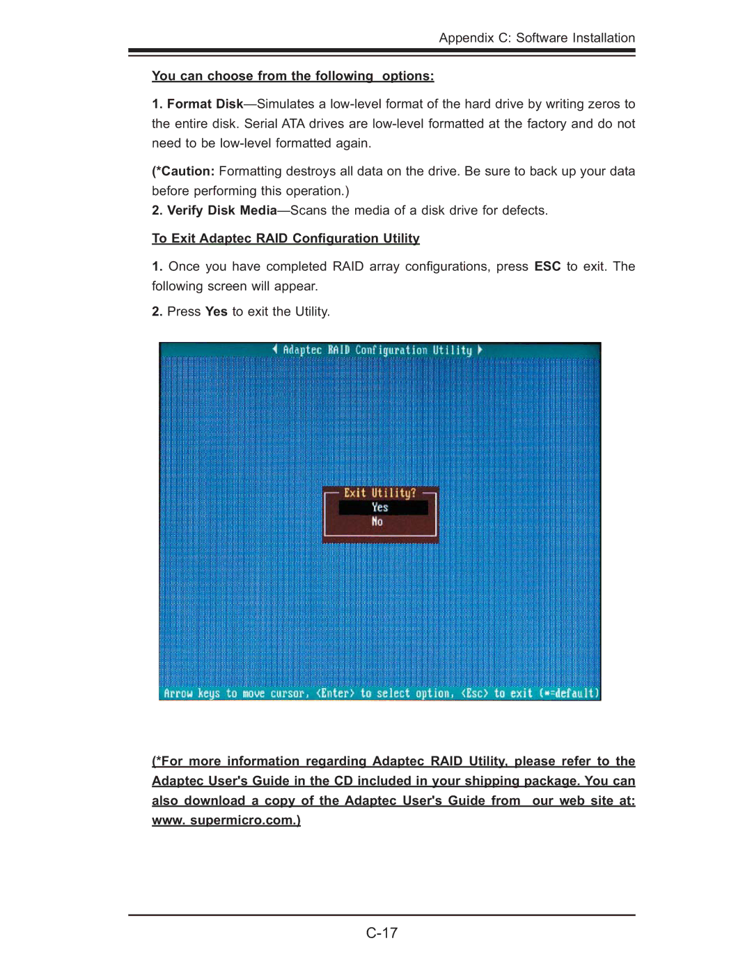 SUPER MICRO Computer X6QT8, X6QTE+ You can choose from the following options, To Exit Adaptec RAID Conﬁguration Utility 