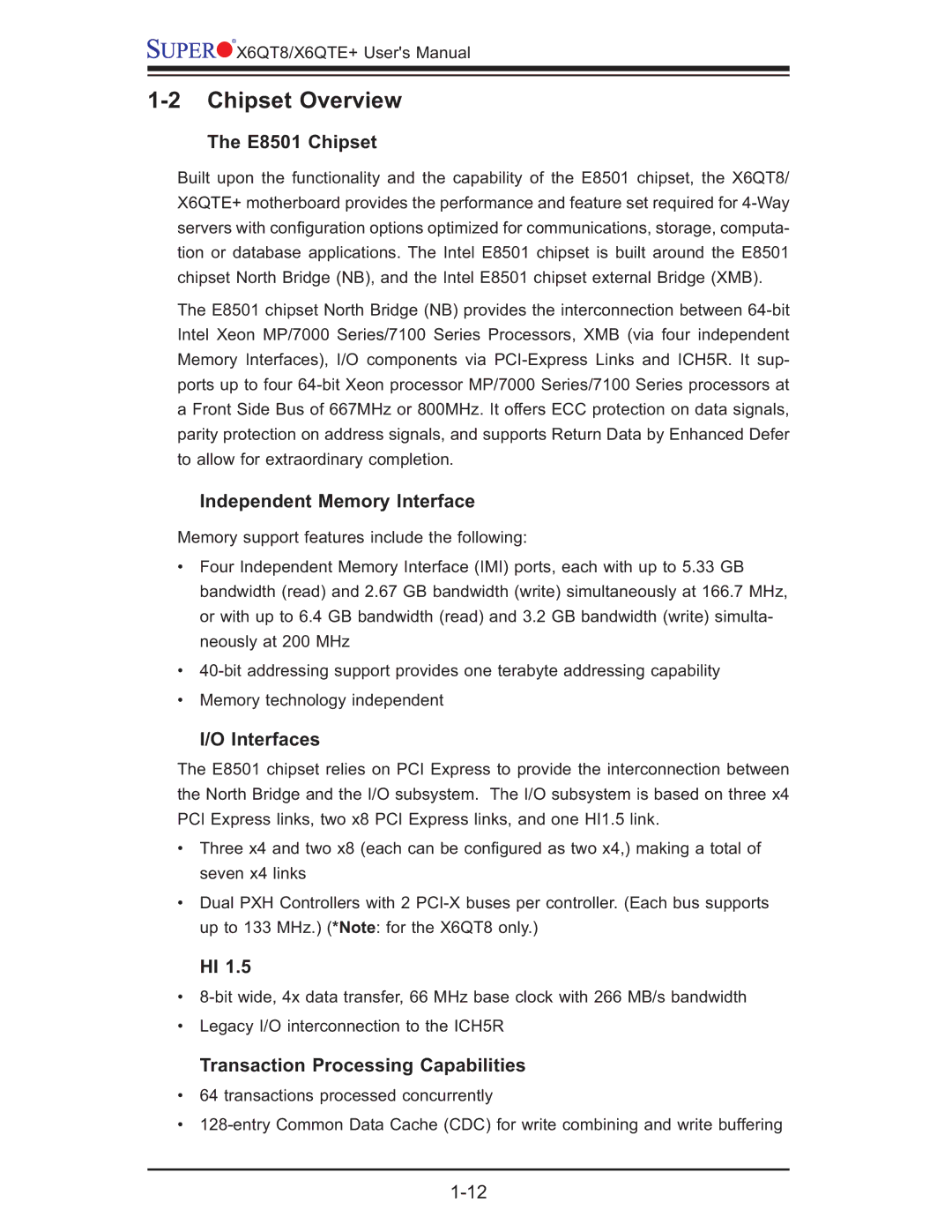 SUPER MICRO Computer X6QTE+, X6QT8 user manual Chipset Overview, E8501 Chipset, Independent Memory Interface, Interfaces 