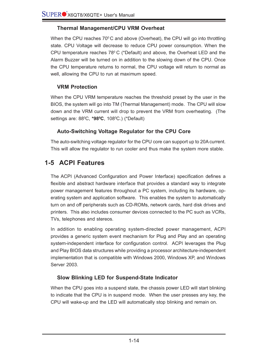 SUPER MICRO Computer X6QTE+, X6QT8 user manual Acpi Features, Thermal Management/CPU VRM Overheat, VRM Protection 