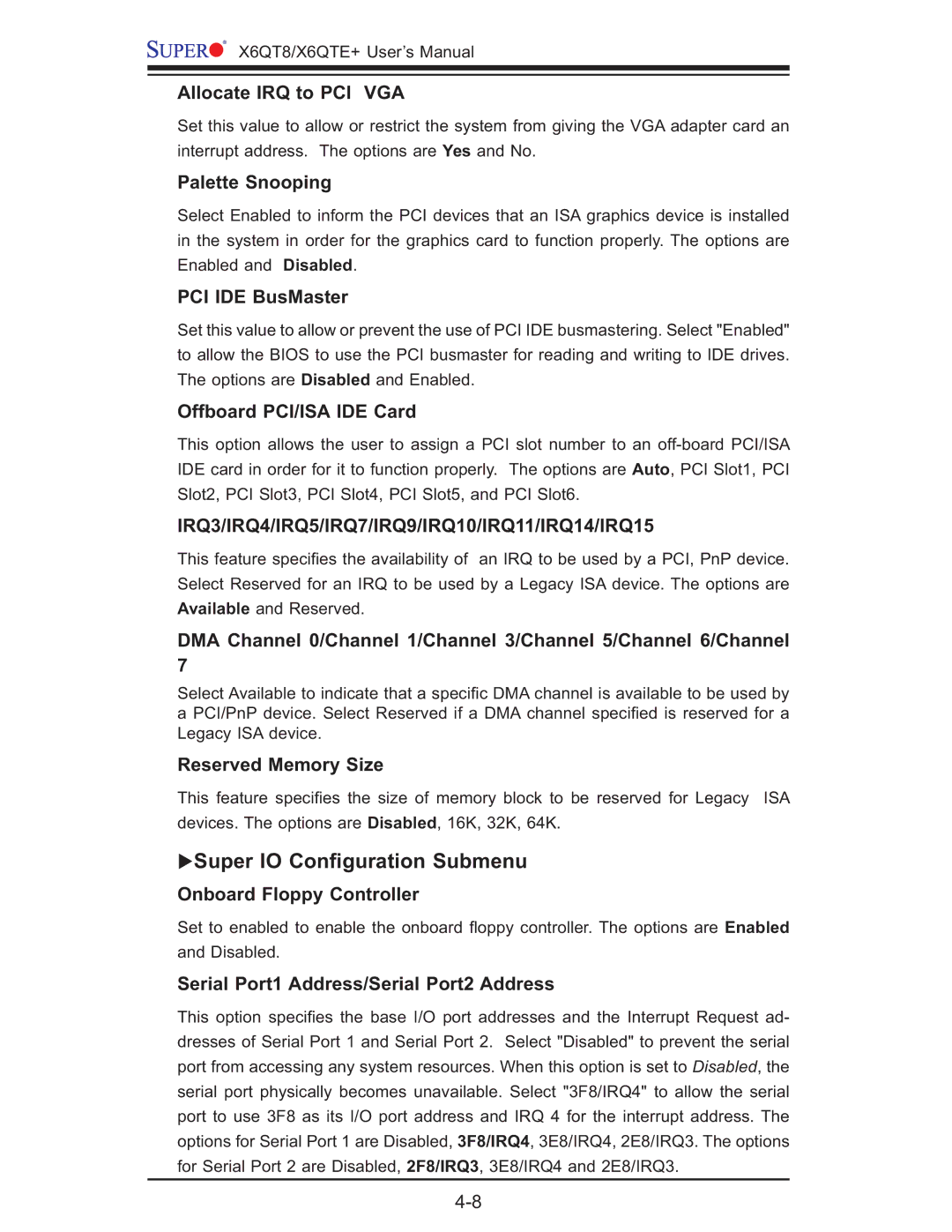 SUPER MICRO Computer X6QTE+, X6QT8 user manual Super IO Conﬁguration Submenu 