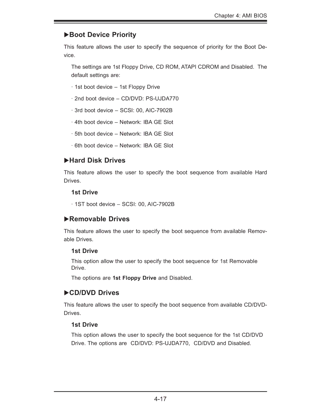 SUPER MICRO Computer X6QT8, X6QTE+ Boot Device Priority, Hard Disk Drives, Removable Drives, CD/DVD Drives, 1st Drive 