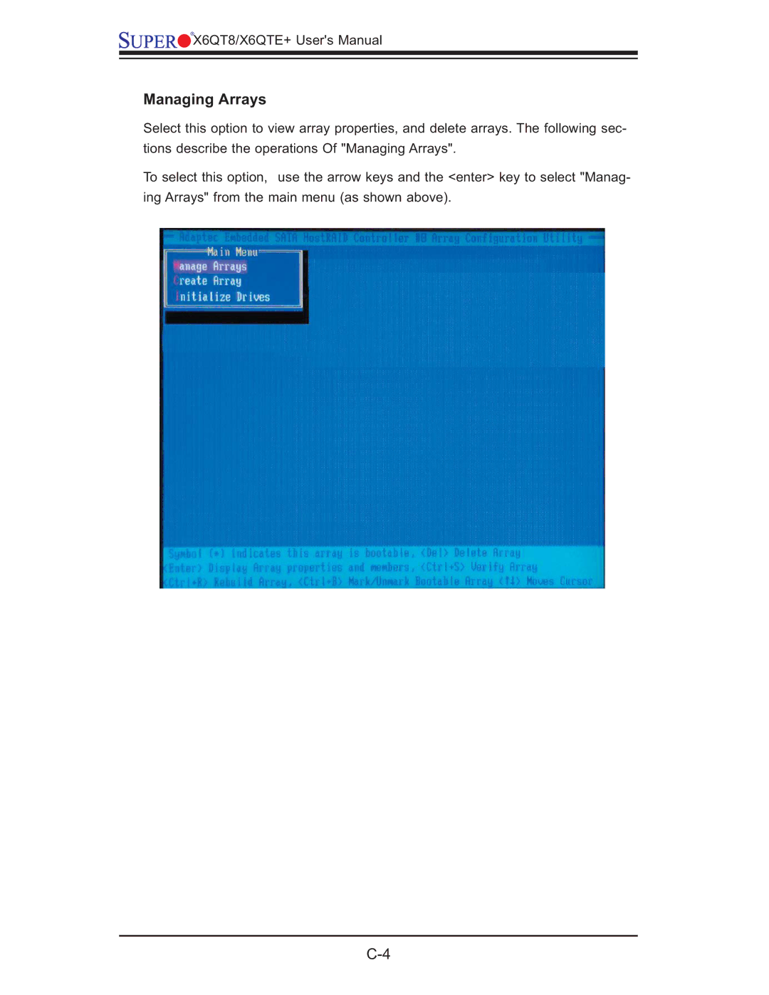 SUPER MICRO Computer X6QTE+, X6QT8 user manual Managing Arrays 