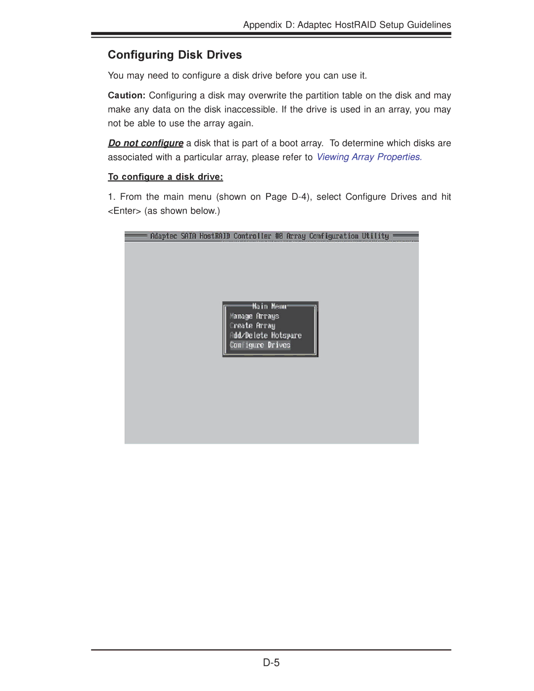 SUPER MICRO Computer X7DB8, X7DBE user manual Conﬁguring Disk Drives, To conﬁgure a disk drive 