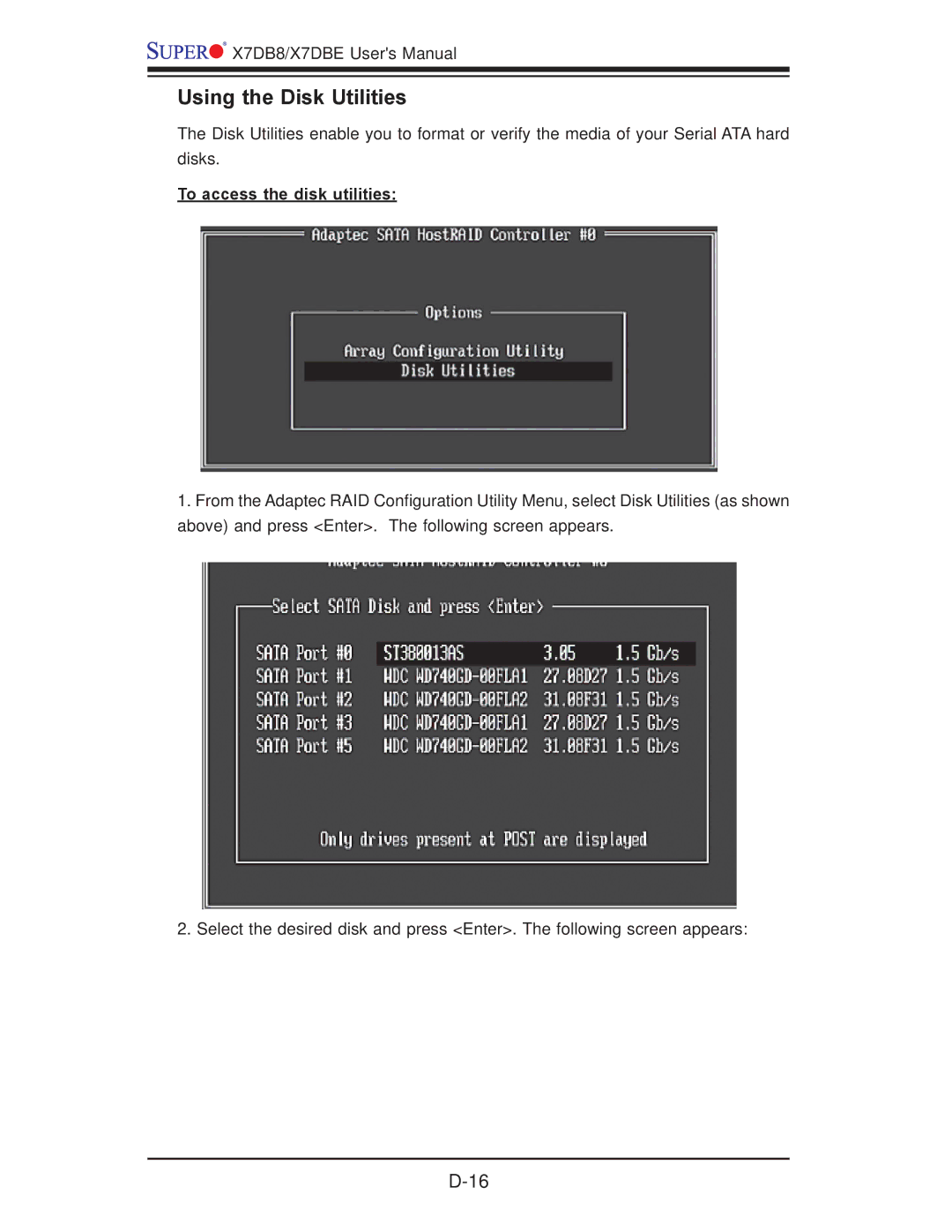 SUPER MICRO Computer X7DBE, X7DB8 user manual Using the Disk Utilities, To access the disk utilities 