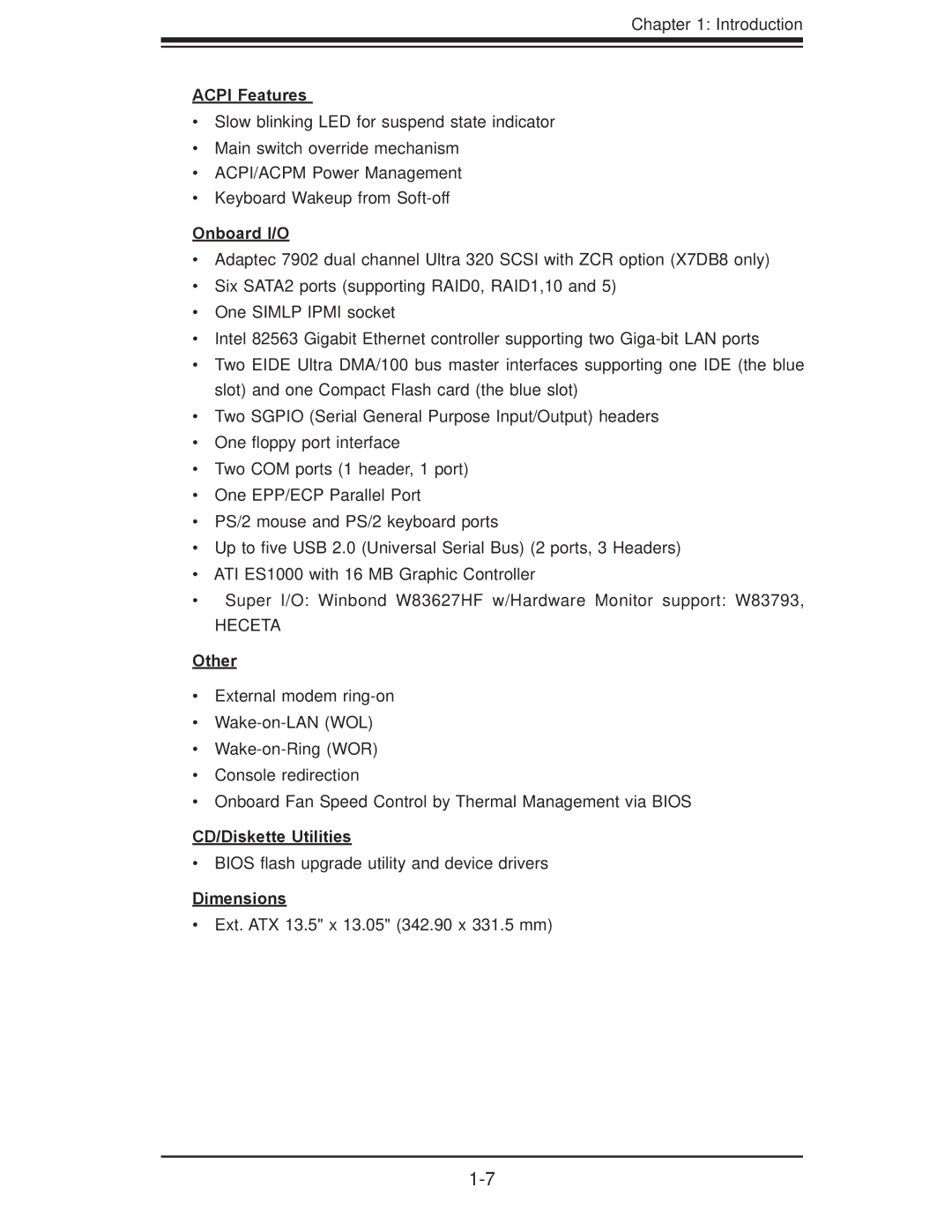 SUPER MICRO Computer X7DB8, X7DBE user manual Acpi Features, Onboard I/O, Other, CD/Diskette Utilities, Dimensions 