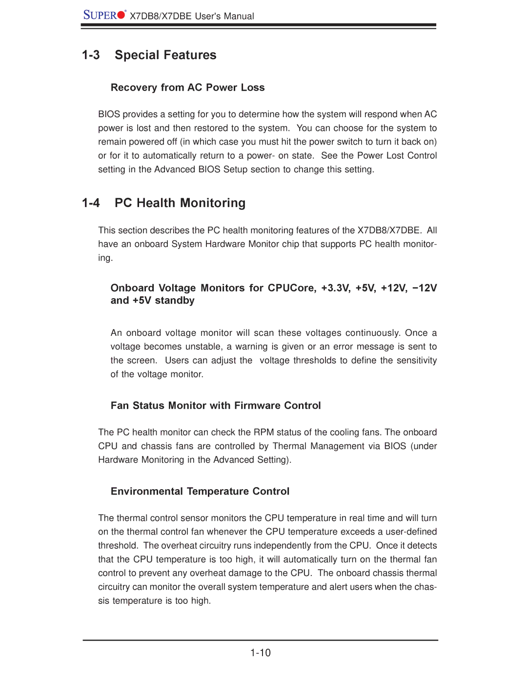 SUPER MICRO Computer X7DBE, X7DB8 user manual Special Features, PC Health Monitoring, Recovery from AC Power Loss 