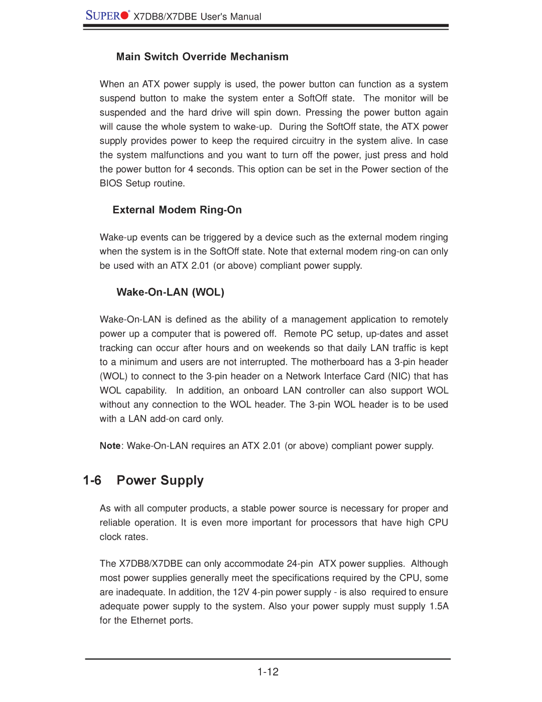 SUPER MICRO Computer X7DBE, X7DB8 Power Supply, Main Switch Override Mechanism, External Modem Ring-On, Wake-On-LAN WOL 