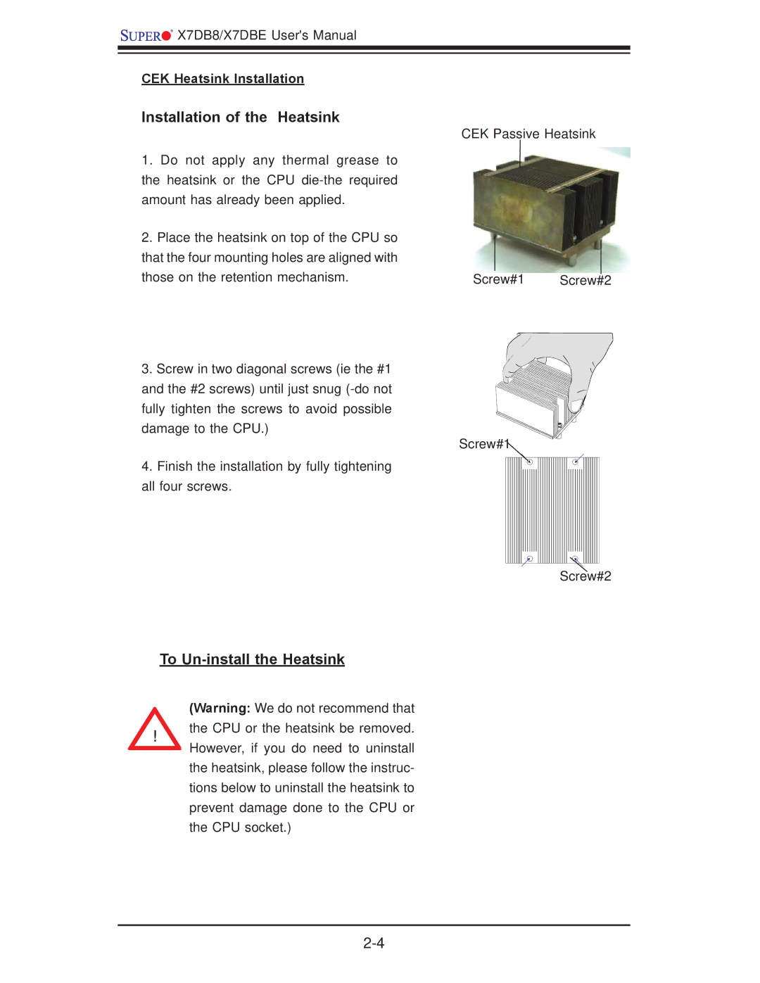 SUPER MICRO Computer X7DBE, X7DB8 Installation of the Heatsink, To Un-install the Heatsink, CEK Heatsink Installation 