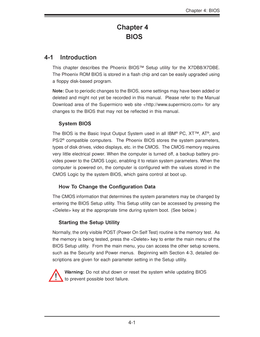 SUPER MICRO Computer X7DB8 Introduction, System Bios, How To Change the Conﬁguration Data, Starting the Setup Utility 