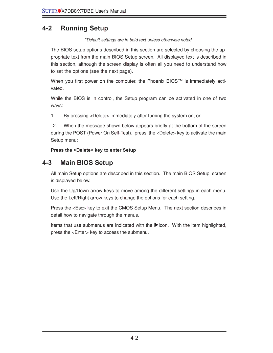 SUPER MICRO Computer X7DBE, X7DB8 user manual Running Setup, Main Bios Setup, Press the Delete key to enter Setup 