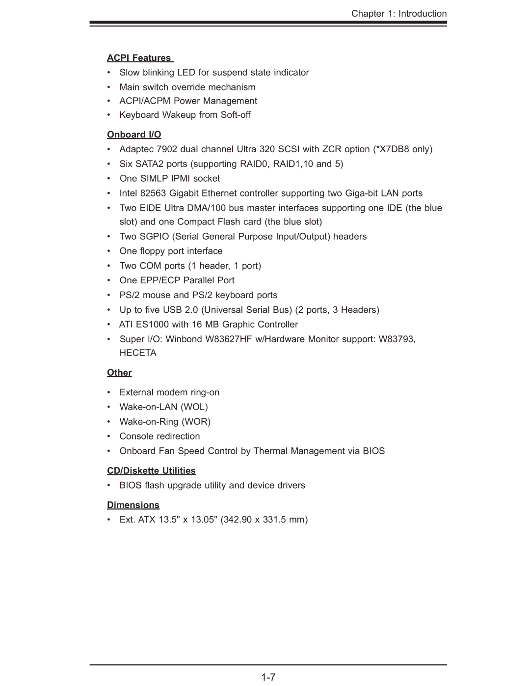 SUPER MICRO Computer X7DB8, X7DBE user manual Acpi Features, Onboard I/O, Other, CD/Diskette Utilities, Dimensions 