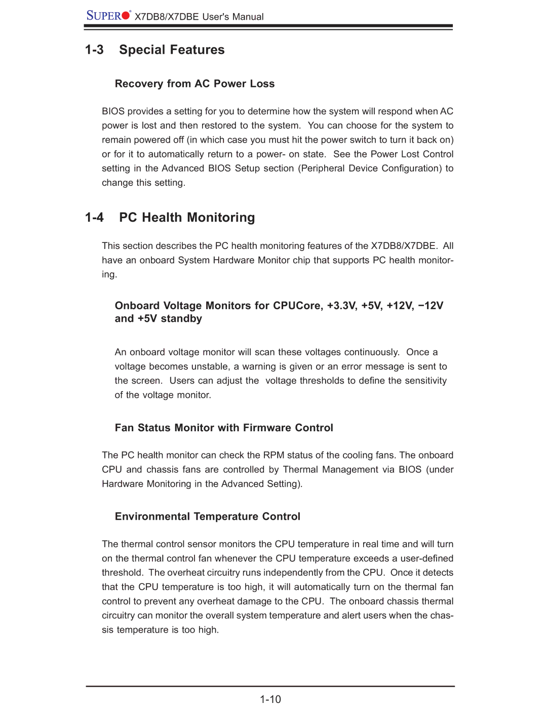 SUPER MICRO Computer X7DBE, X7DB8 user manual Special Features, PC Health Monitoring, Recovery from AC Power Loss 