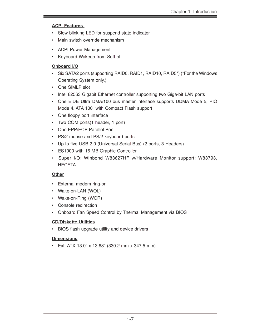 SUPER MICRO Computer X7DBi+ user manual Acpi Features, Onboard I/O, Other, CD/Diskette Utilities, Dimensions 