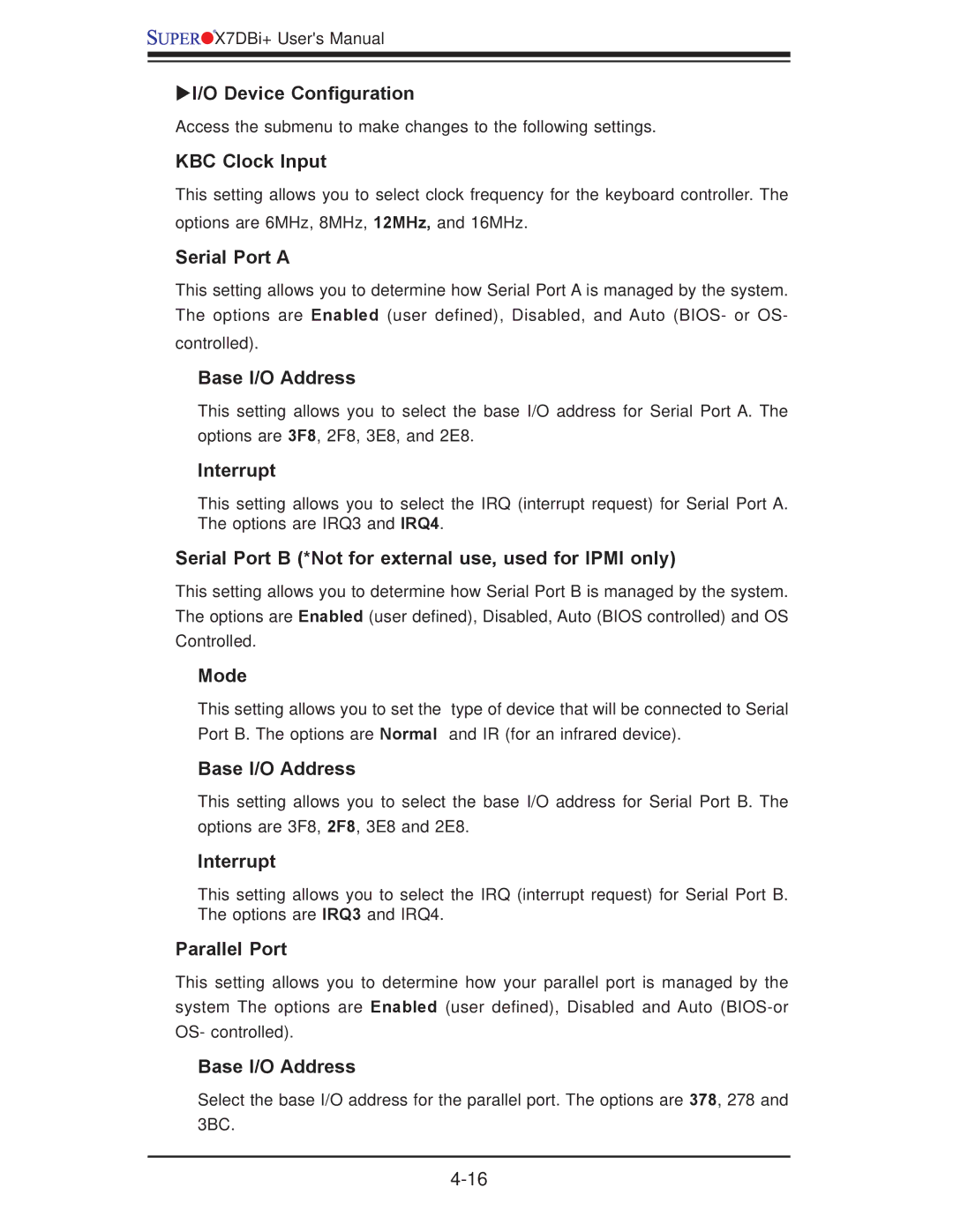 SUPER MICRO Computer X7DBi+ I/O Device Conﬁguration, KBC Clock Input, Serial Port a, Base I/O Address, Interrupt, Mode 