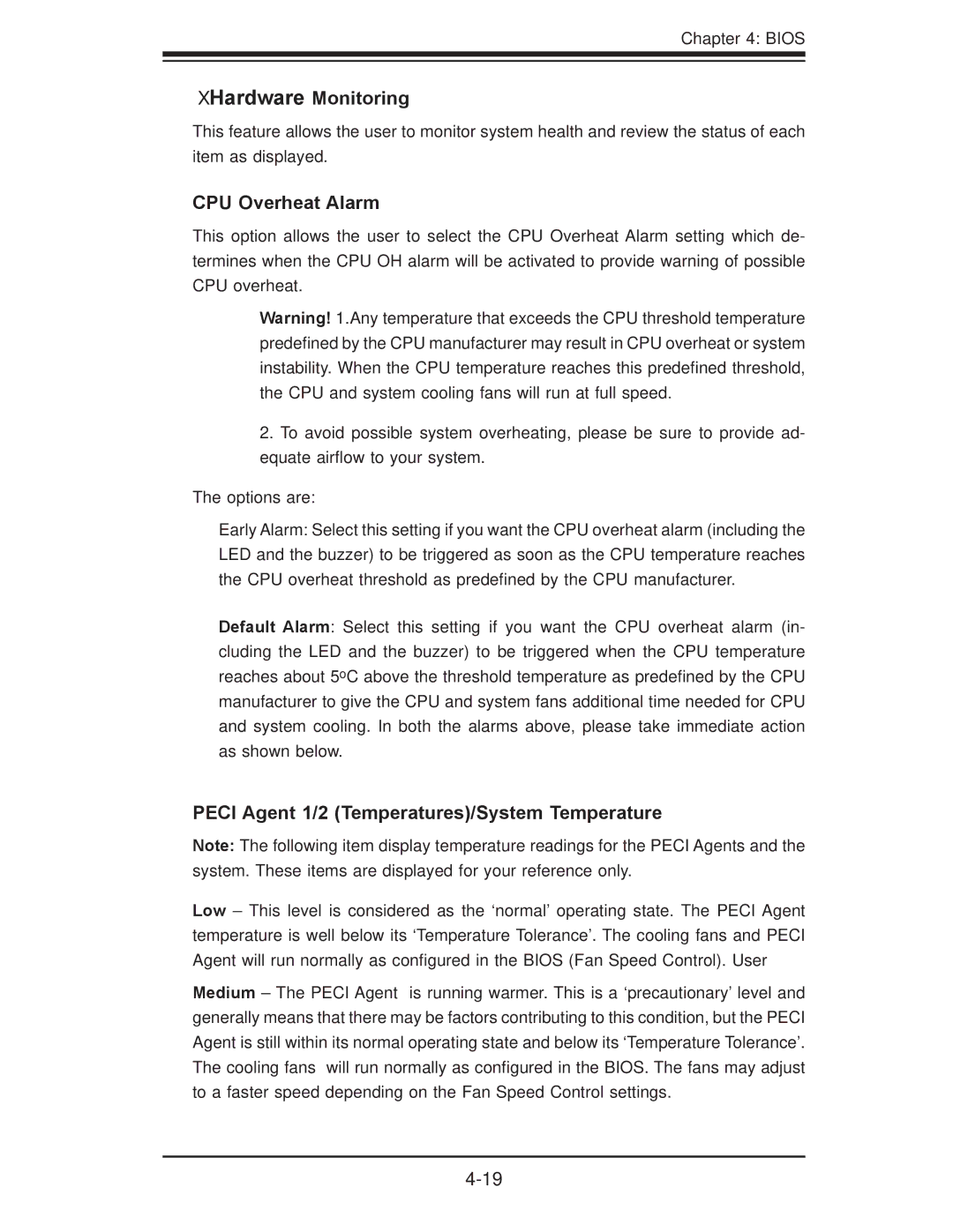 SUPER MICRO Computer X7DBi+ Hardware Monitoring, CPU Overheat Alarm, Peci Agent 1/2 Temperatures/System Temperature 