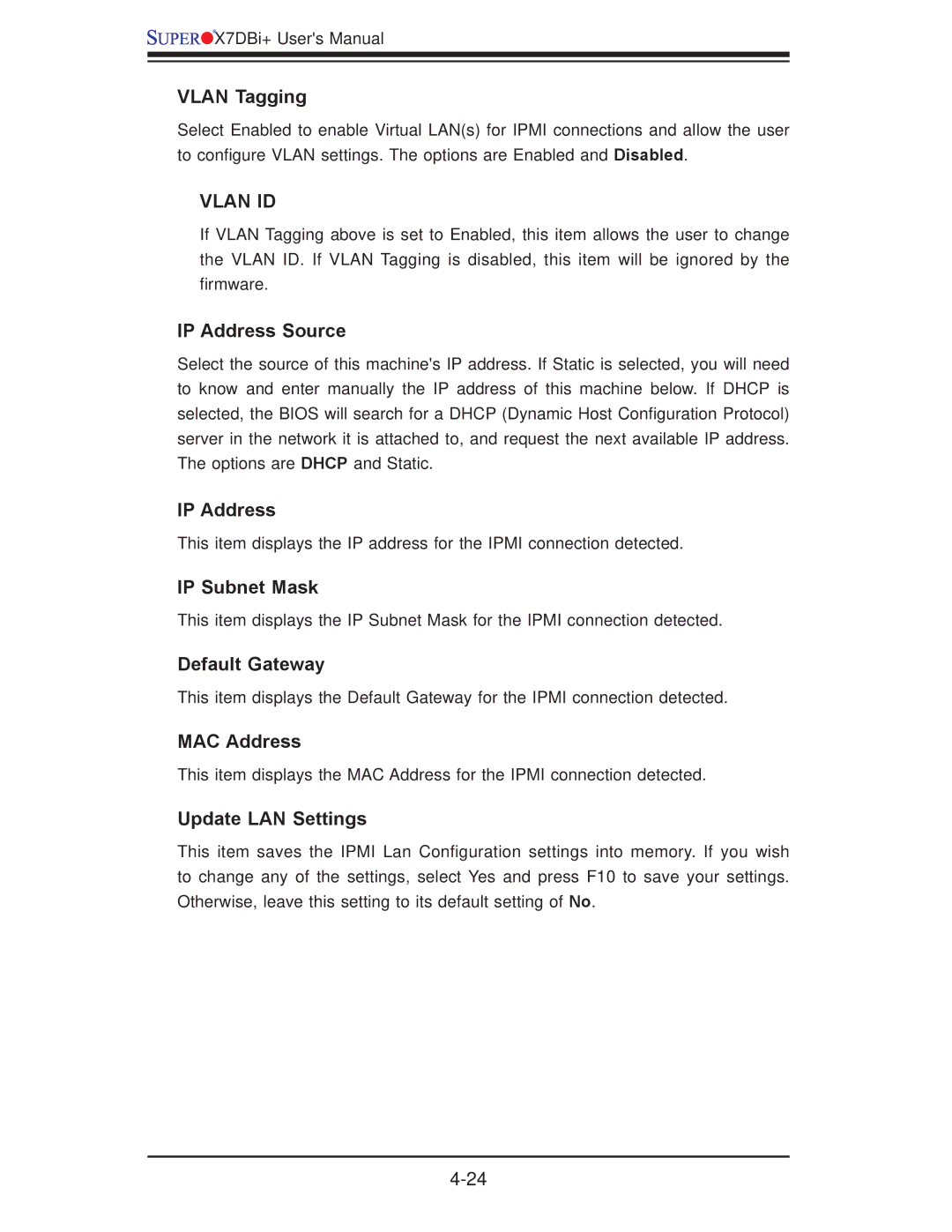 SUPER MICRO Computer X7DBi+ user manual Vlan Tagging, IP Address Source, IP Subnet Mask, Default Gateway, MAC Address 