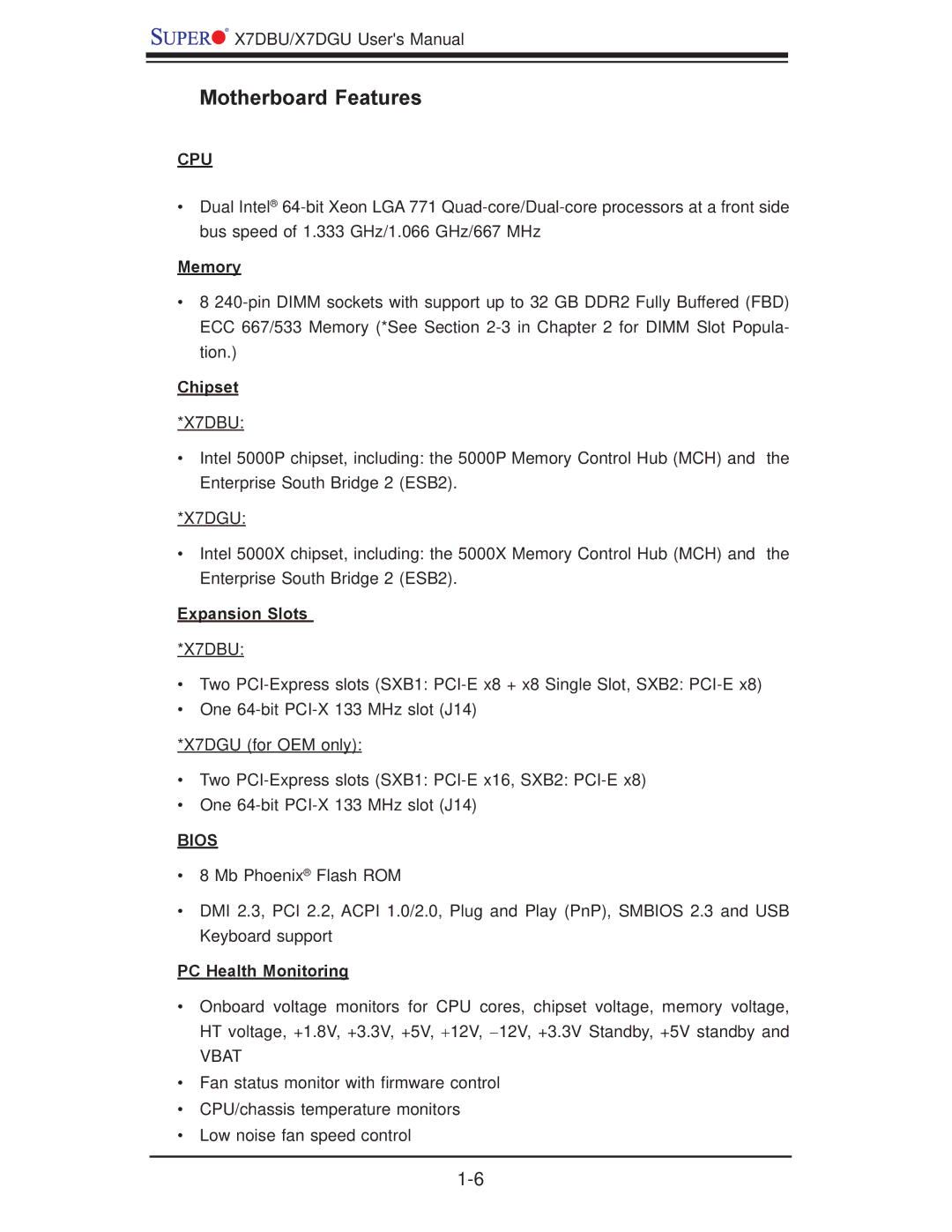 SUPER MICRO Computer X7DGU, X7DBU user manual Motherboard Features, Memory, Chipset, Expansion Slots, PC Health Monitoring 