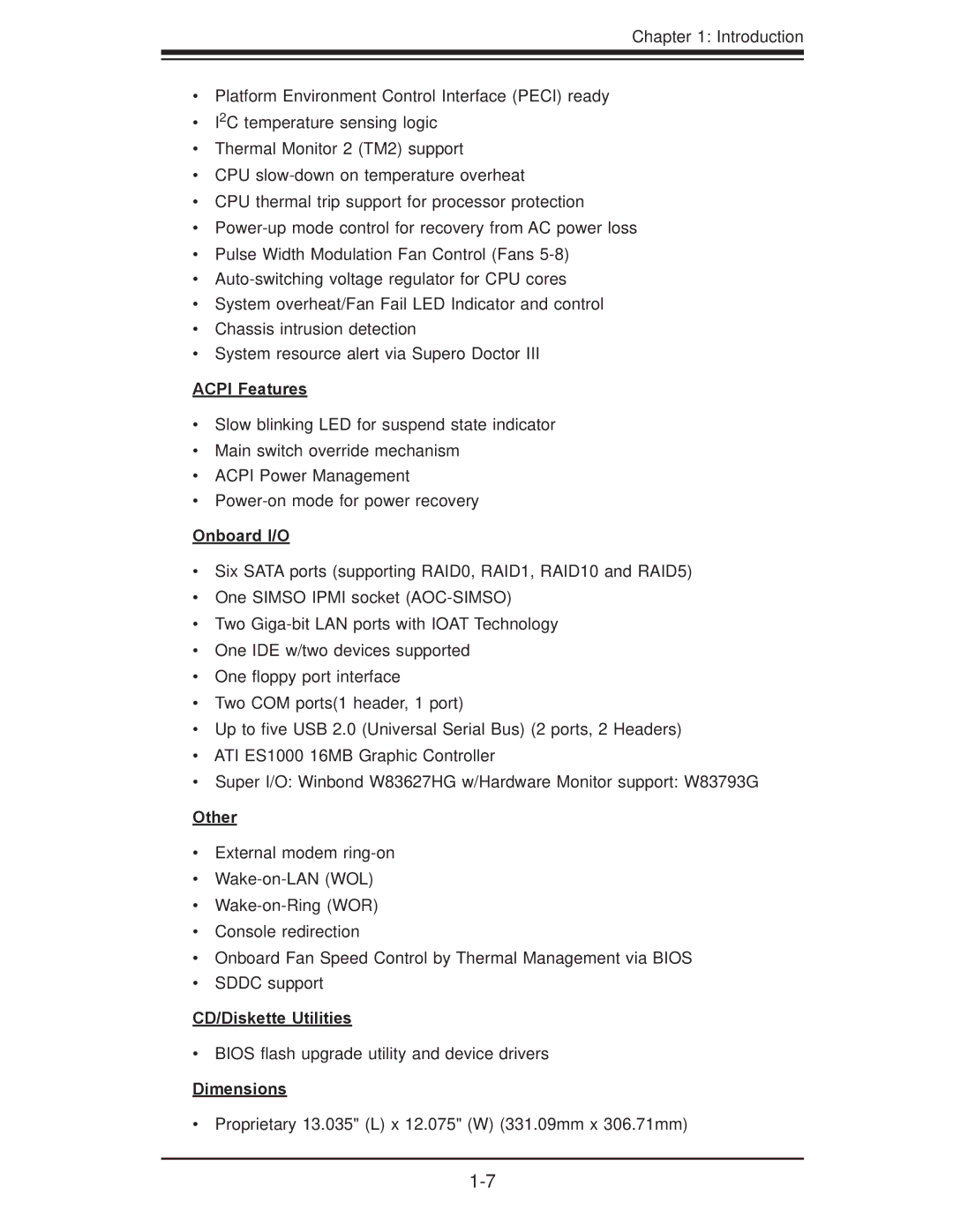 SUPER MICRO Computer X7DBU, X7DGU user manual Acpi Features, Onboard I/O, Other, CD/Diskette Utilities, Dimensions 