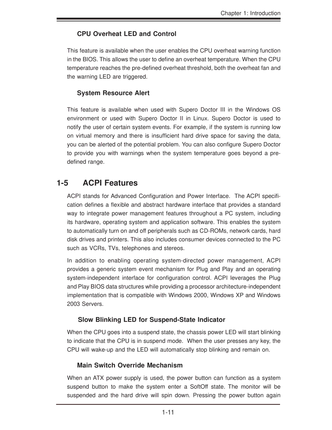 SUPER MICRO Computer X7DVL-3 user manual Acpi Features, CPU Overheat LED and Control, System Resource Alert 