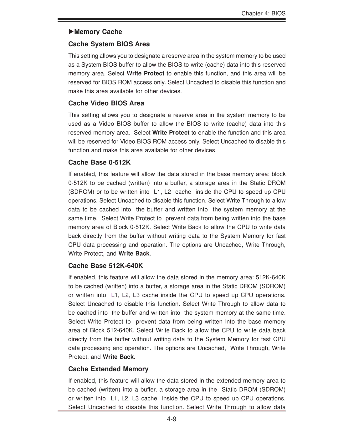 SUPER MICRO Computer X7DVL-3 user manual XMemory Cache Cache System Bios Area, Cache Video Bios Area, Cache Base 0-512K 