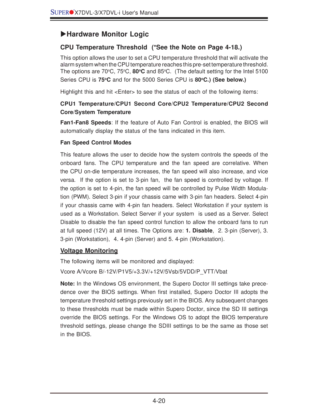 SUPER MICRO Computer X7DVL-3 user manual CPU Temperature Threshold *See the Note on 