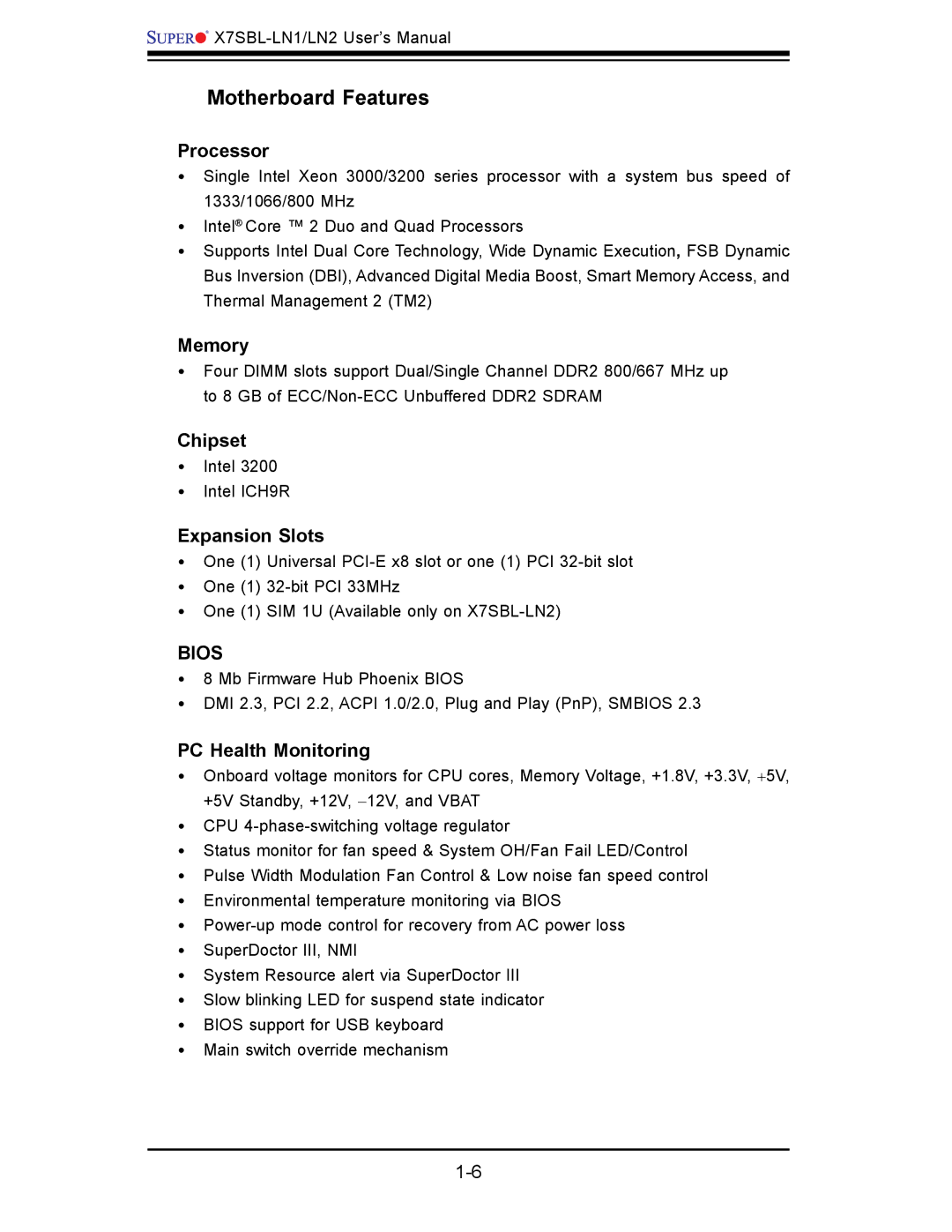 SUPER MICRO Computer X7SBL-LN1/LN2 user manual Motherboard Features 