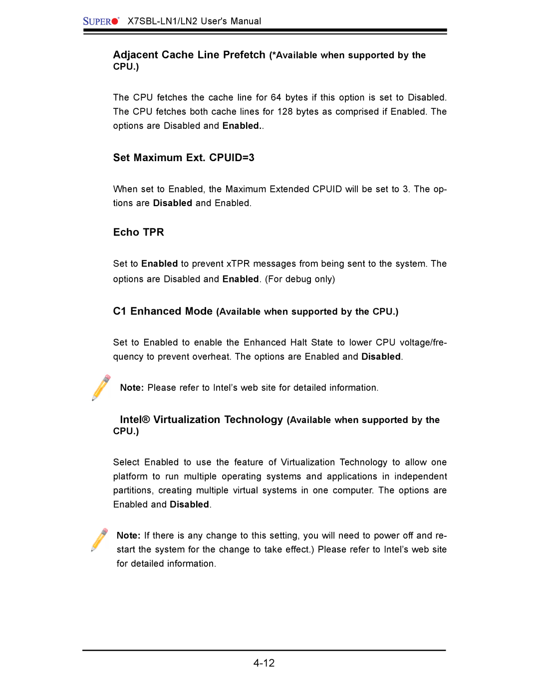 SUPER MICRO Computer X7SBL-LN1/LN2 user manual Set Maximum Ext. CPUID=3, Echo TPR 