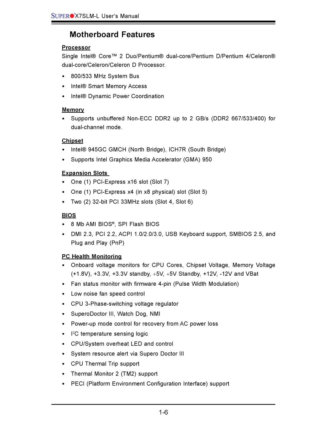 SUPER MICRO Computer x7slm-l user manual Motherboard Features 