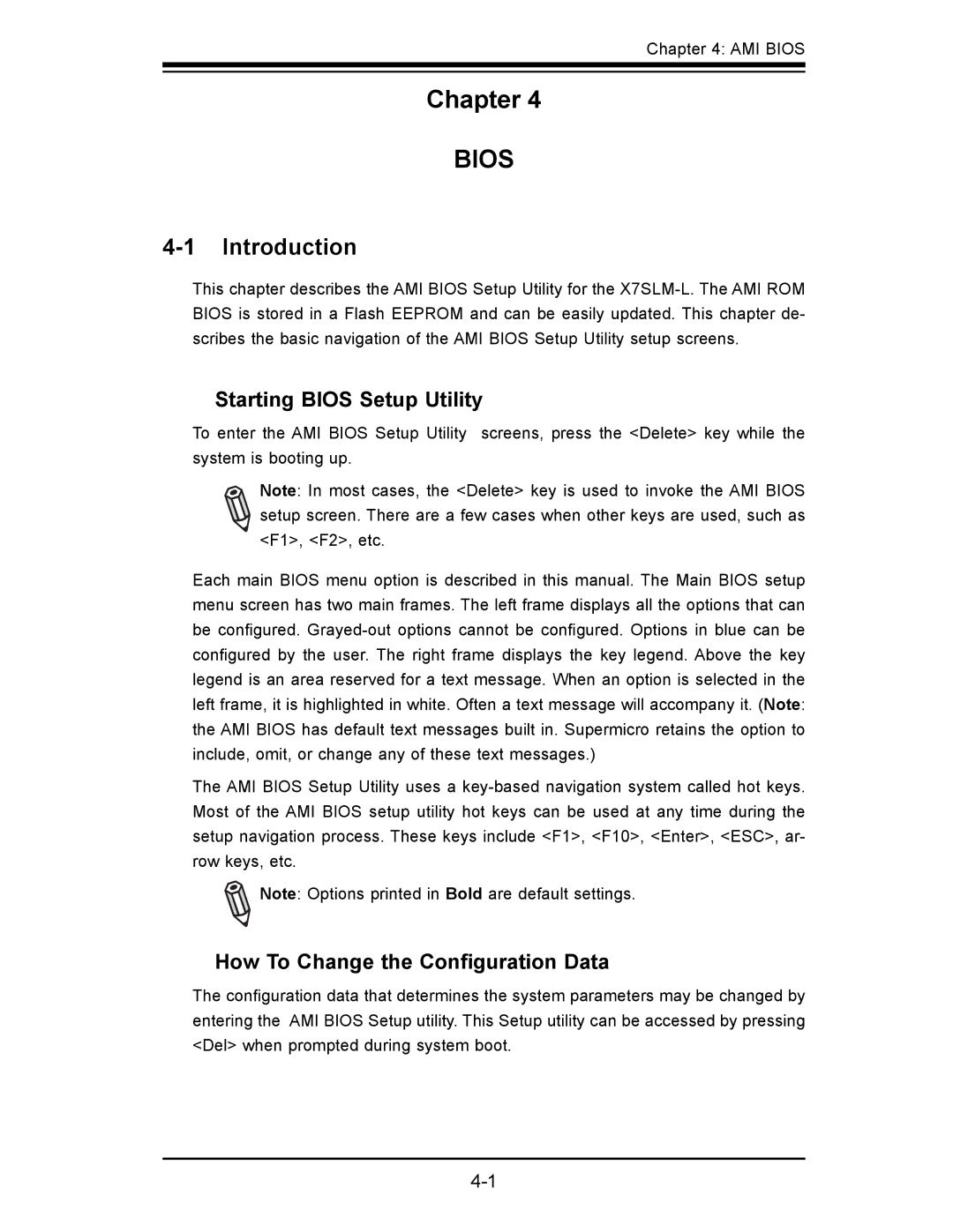 SUPER MICRO Computer x7slm-l user manual Introduction, Starting Bios Setup Utility, How To Change the Conﬁ guration Data 