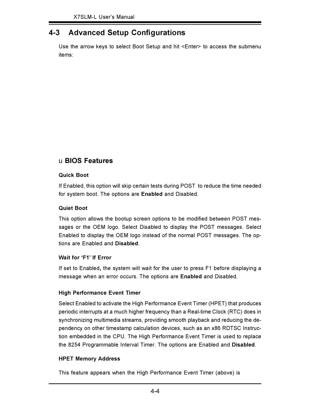 SUPER MICRO Computer x7slm-l user manual Advanced Setup Conﬁ gurations, ΥBIOS Features 