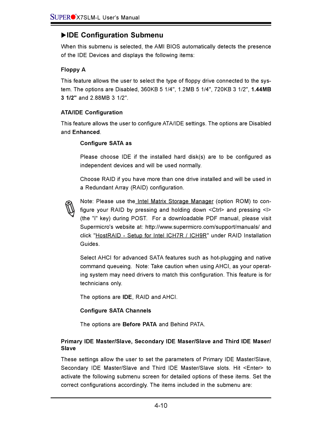 SUPER MICRO Computer x7slm-l user manual ΥIDE Conﬁ guration Submenu, Floppy a, ATA/IDE Conﬁ guration, Conﬁ gure Sata as 