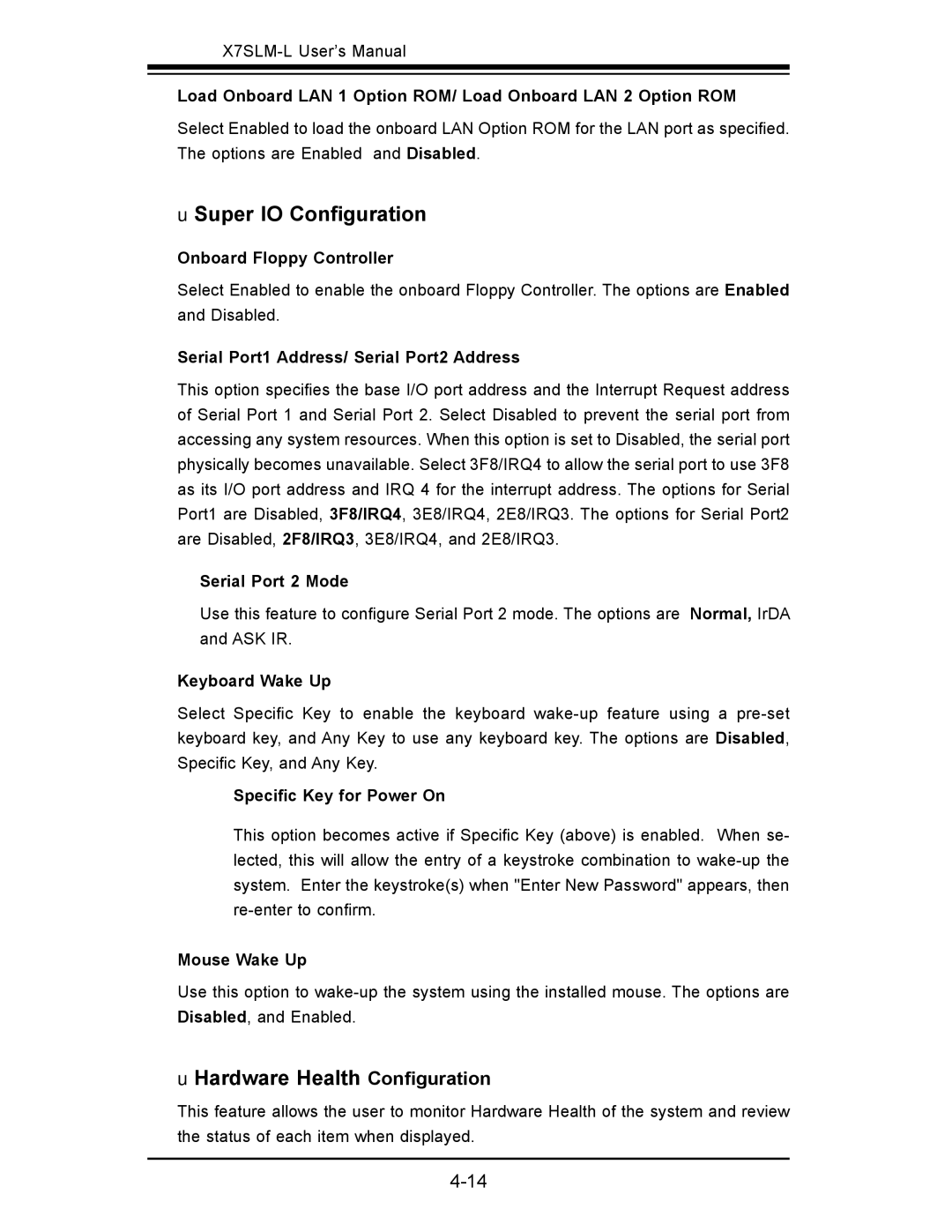 SUPER MICRO Computer x7slm-l user manual ΥSuper IO Conﬁ guration, ΥHardware Health Conﬁ guration 