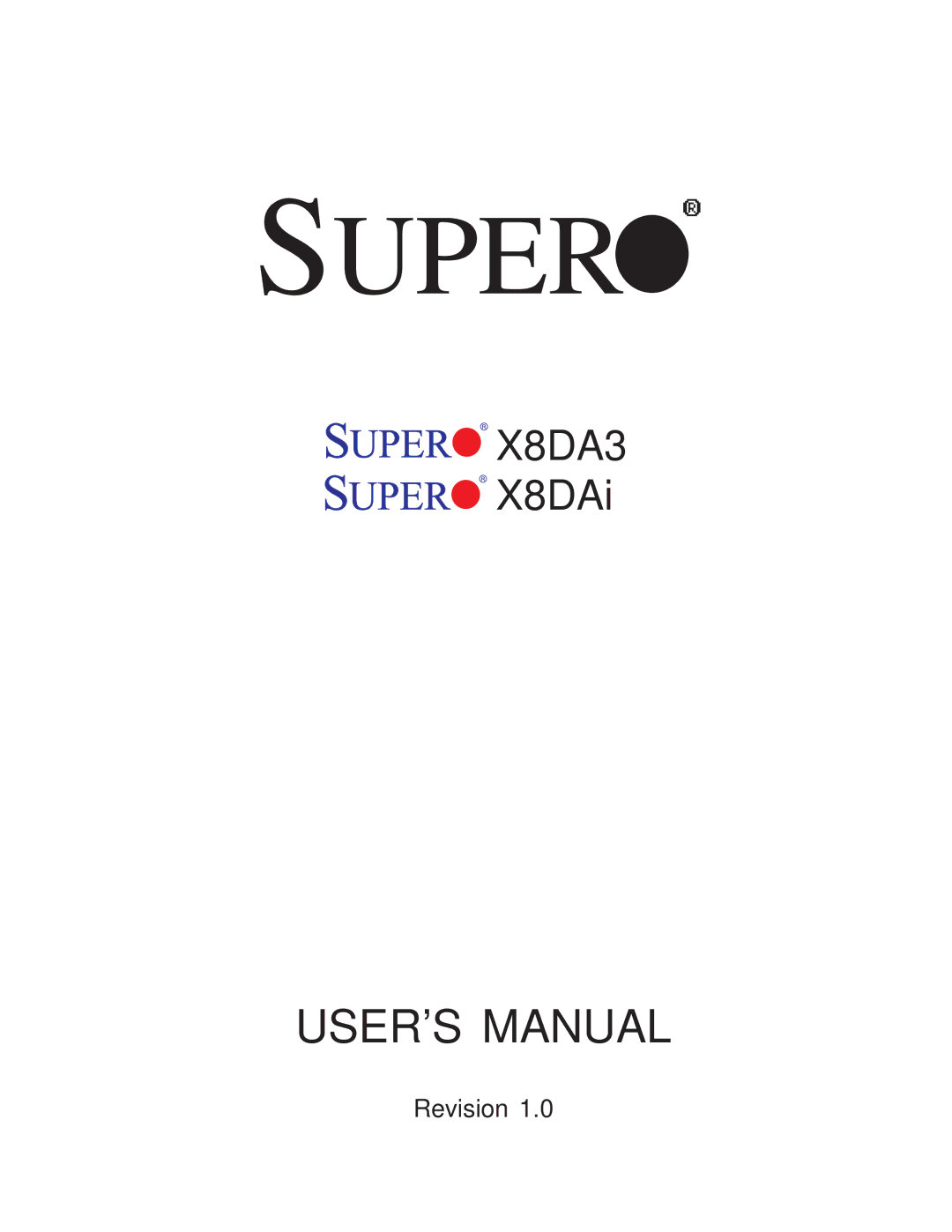 SUPER MICRO Computer X8DA3 user manual USER’S Manual 