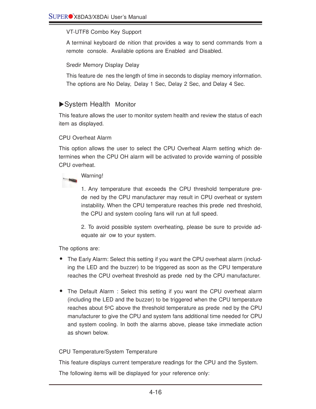 SUPER MICRO Computer X8DA3 user manual XSystem Health Monitor, VT-UTF8 Combo Key Support, Sredir Memory Display Delay 