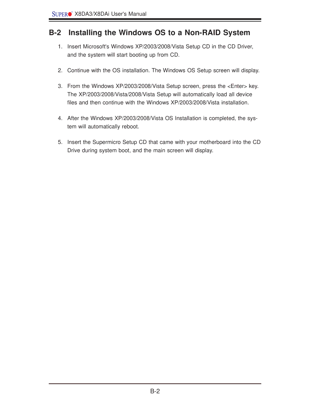 SUPER MICRO Computer X8DA3 user manual Installing the Windows OS to a Non-RAID System 