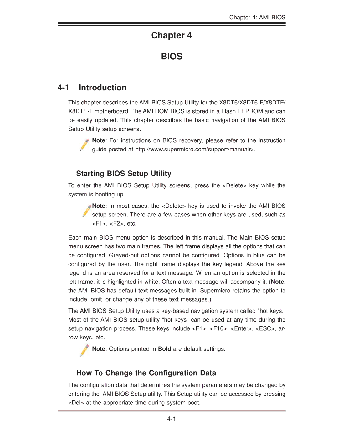 SUPER MICRO Computer X8DT6, X8DTE Introduction, Starting Bios Setup Utility, How To Change the Conﬁguration Data, AMI Bios 